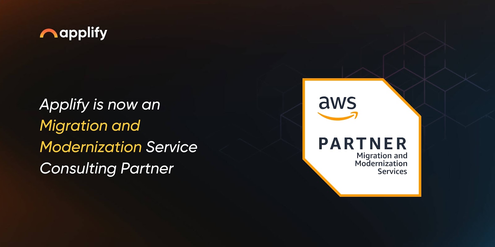 Applify achieves AWS Migration and Modernization Service Consulting Partner status