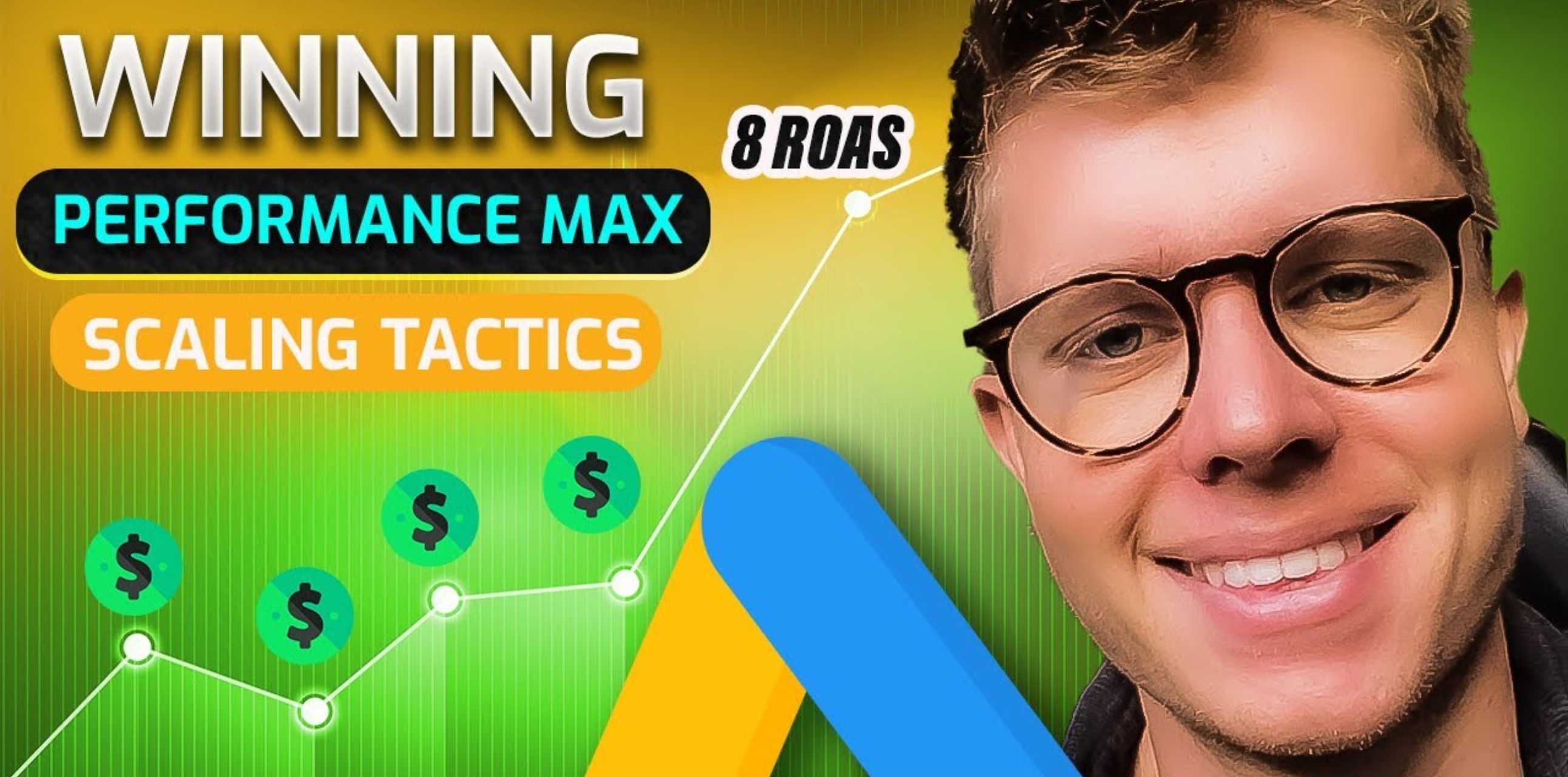 6 Essential Performance Max Scaling Tactics | Google Ads Tutorial