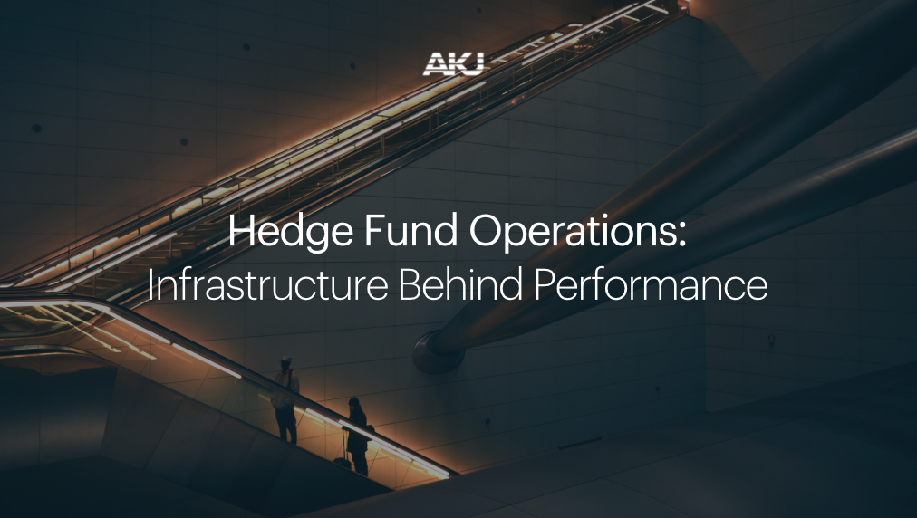 Hedge Fund Operations: Infrastructure Behind Performance