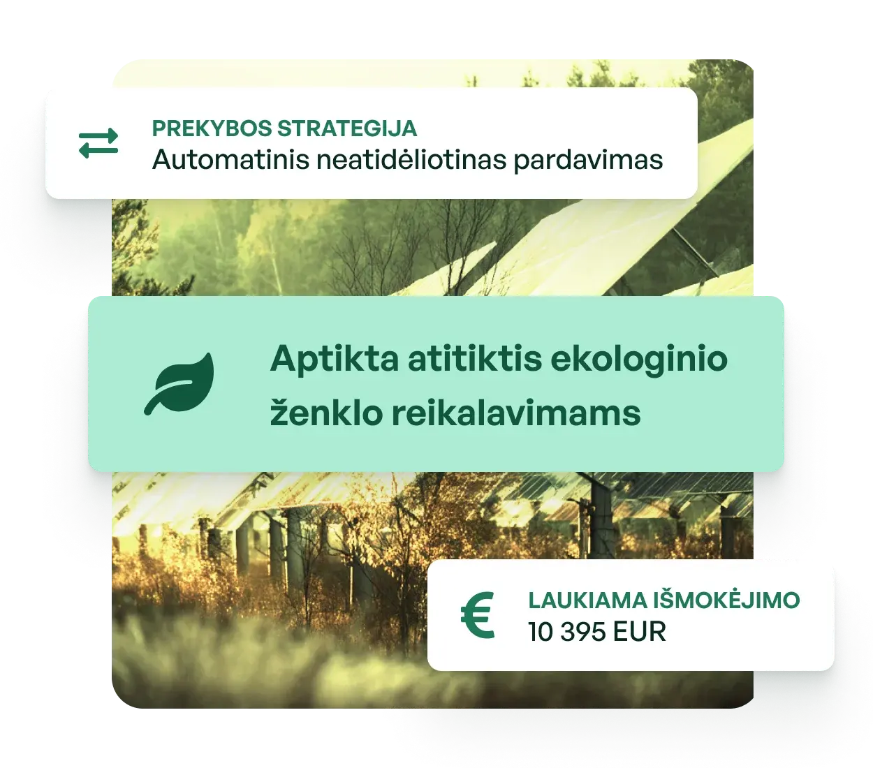 Saulės panelės miško aikštelėje su Soldera platformos vartotojo sąsajos elementais: automatinis neatidėliotinas pardavimas prekybos strategija, aptikta atitiktis ekologinio ženklo reikalavimams ir laukiama išmokėjimo 10 395 EUR kilmės garantijų (GO) valdymui