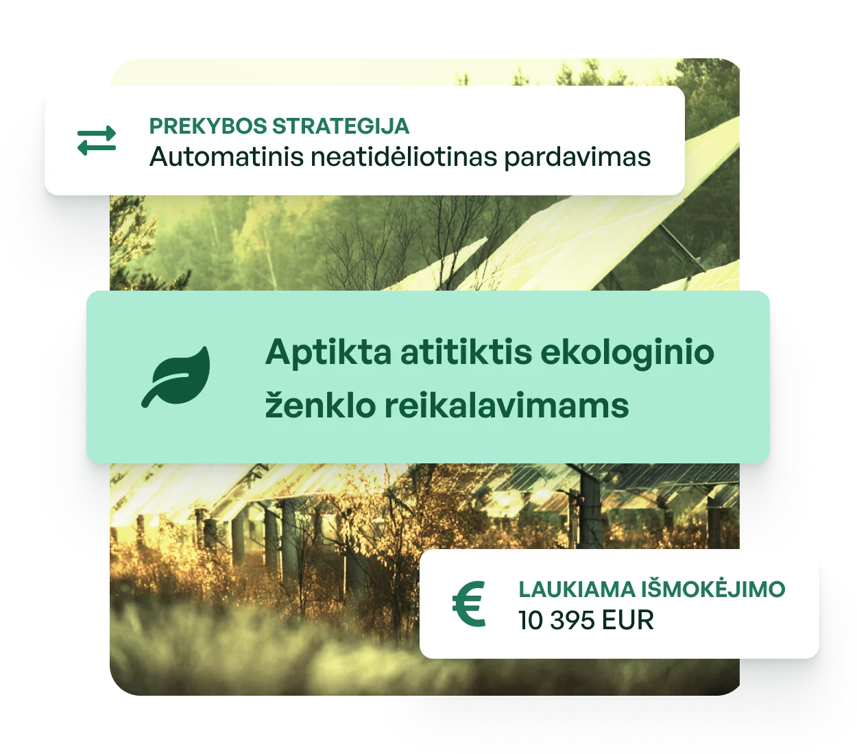 Saulės panelės miško aikštelėje su Soldera platformos vartotojo sąsajos elementais: automatinis neatidėliotinas pardavimas prekybos strategija, aptikta atitiktis ekologinio ženklo reikalavimams ir laukiama išmokėjimo 10 395 EUR kilmės garantijų (GO) valdymui
