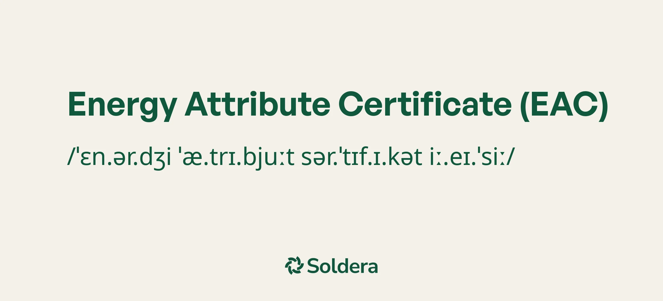 Pronunciation of Energy Attribute Certificate (EAC) Using IPA Characters