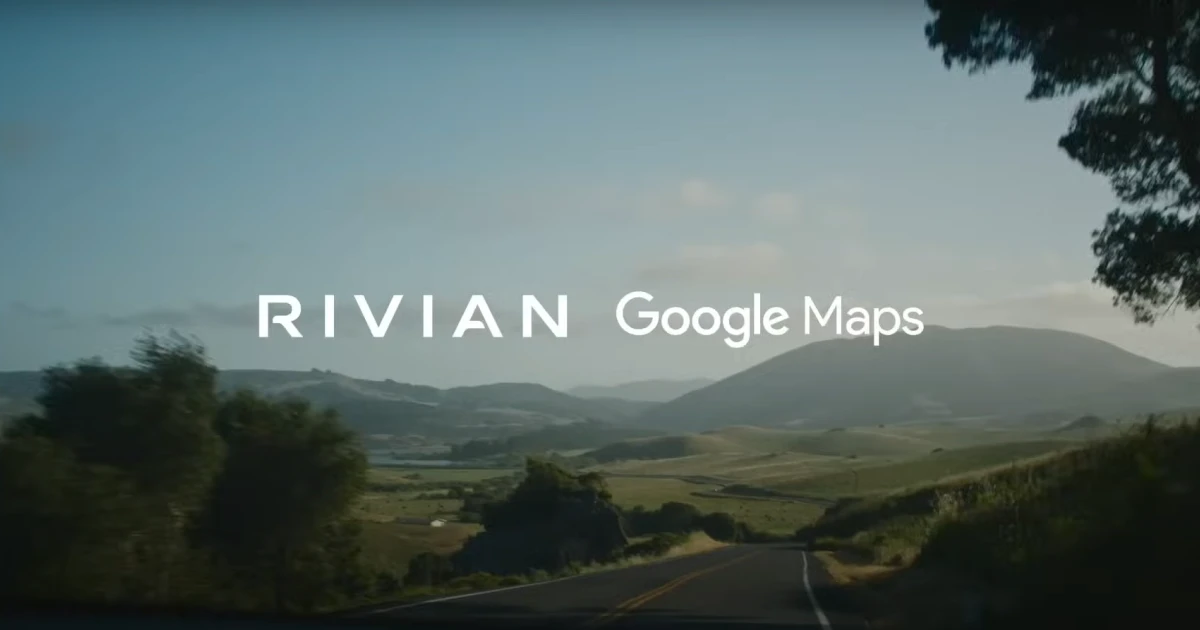 Rivian Partners With Google To Integrate Custom Maps In Its EVs And App 