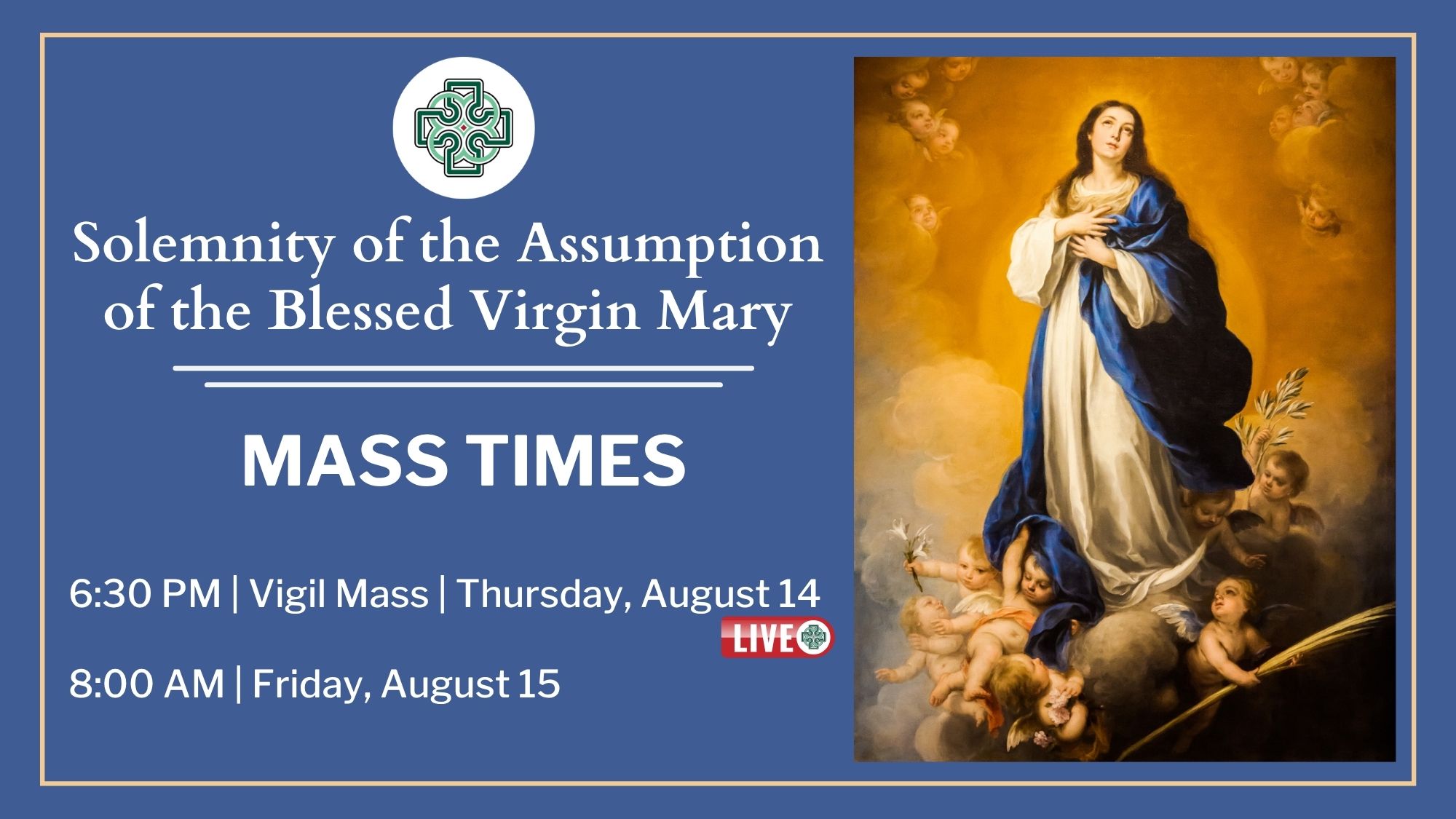 Solemnity of the Assumption of the Blessed Virgin Mary Mass Times