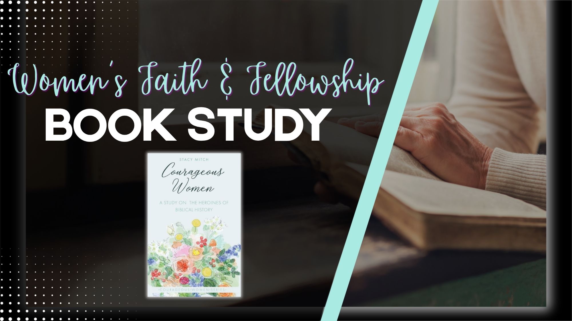 Women’s Faith & Fellowship, formerly Walking With Purpose, invites women to grow in faith and friendship through its fall study, Courageous Women: A Study on the Heroines of Biblical History, beginning September 15.
