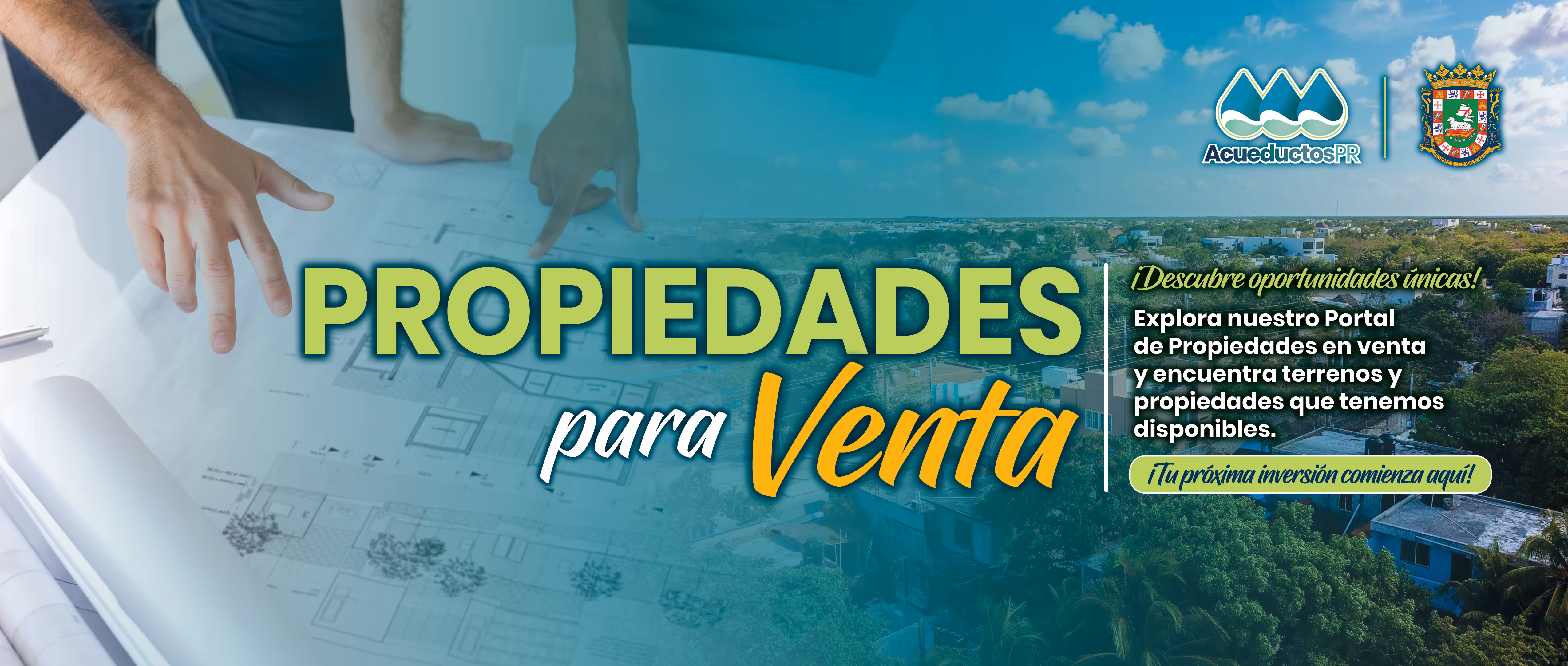 Banner de propiedades excedentes demostrando un plano de arquitecto representando pano de propiedades y titulo que lee propiedades para la venta.