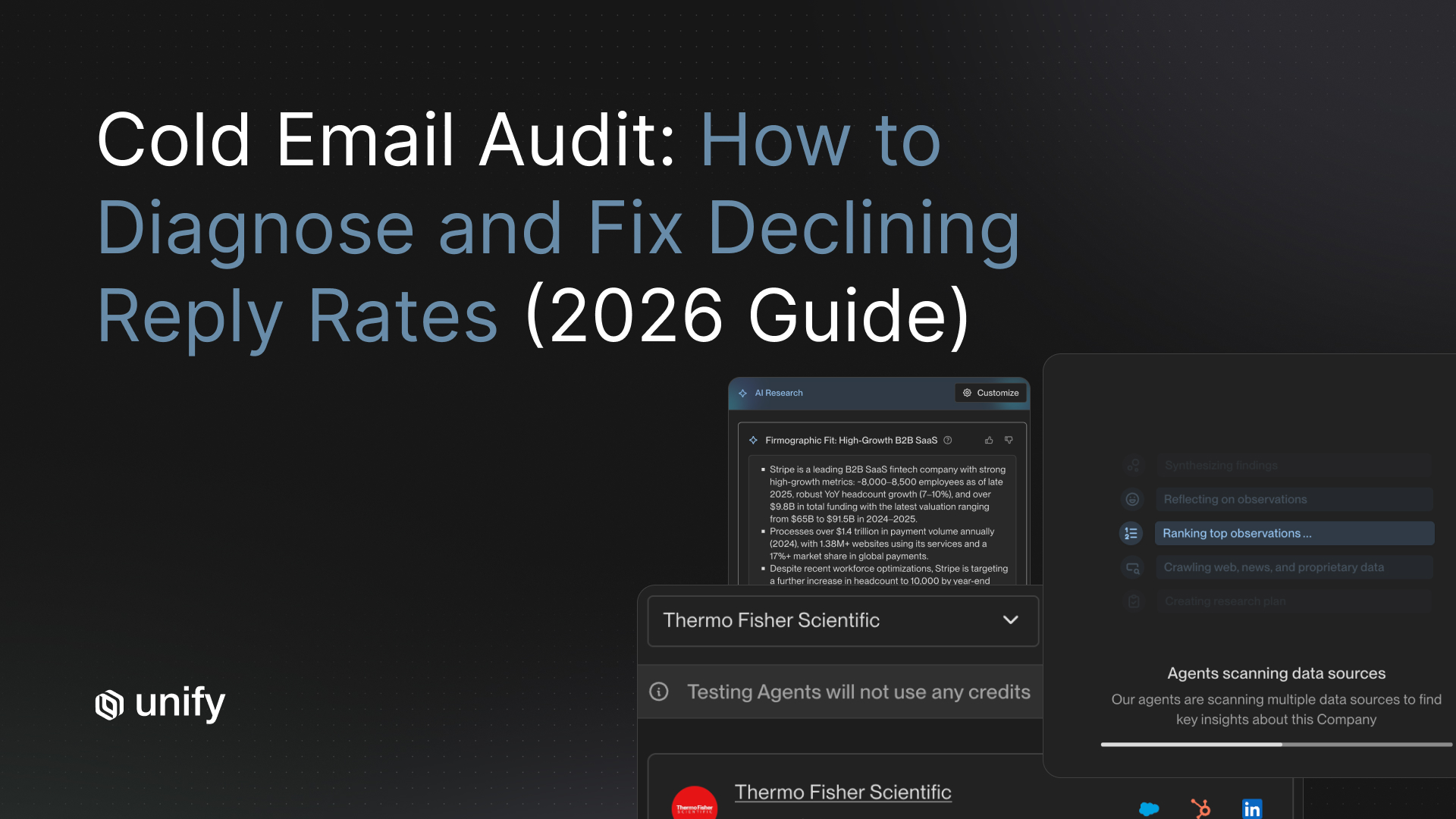 Cold email audit how to diagnose and fix declining reply rates 2026 guide — Unify AI Research agent analyzing firmographic fit for Thermo Fisher Scientific with agents scanning multiple data sources to surface key company insights