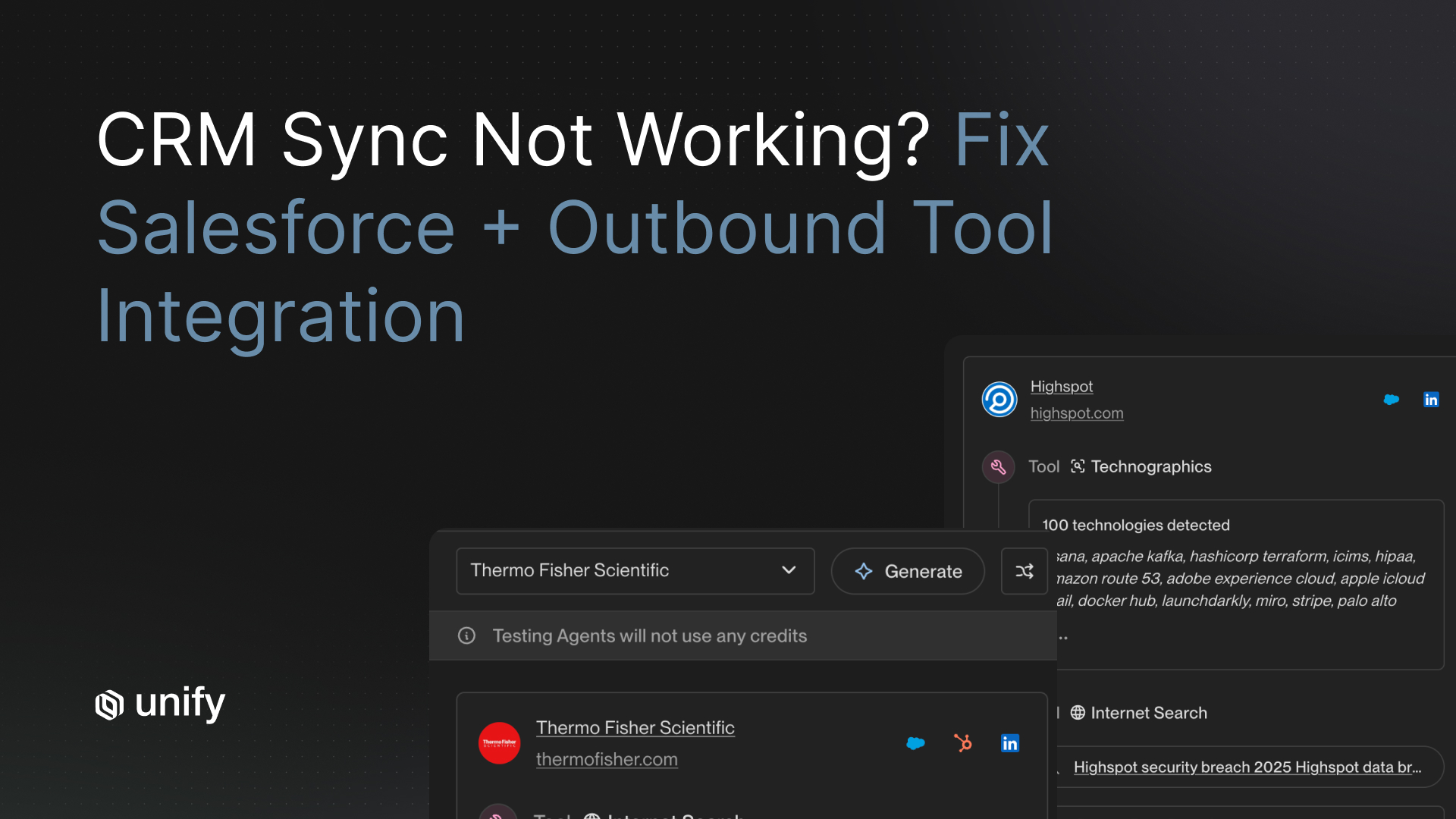 CRM sync not working? Fix Salesforce and outbound tool integration - Unify platform showing technographic enrichment, internet search, and account intelligence for Thermo Fisher Scientific and Highspot