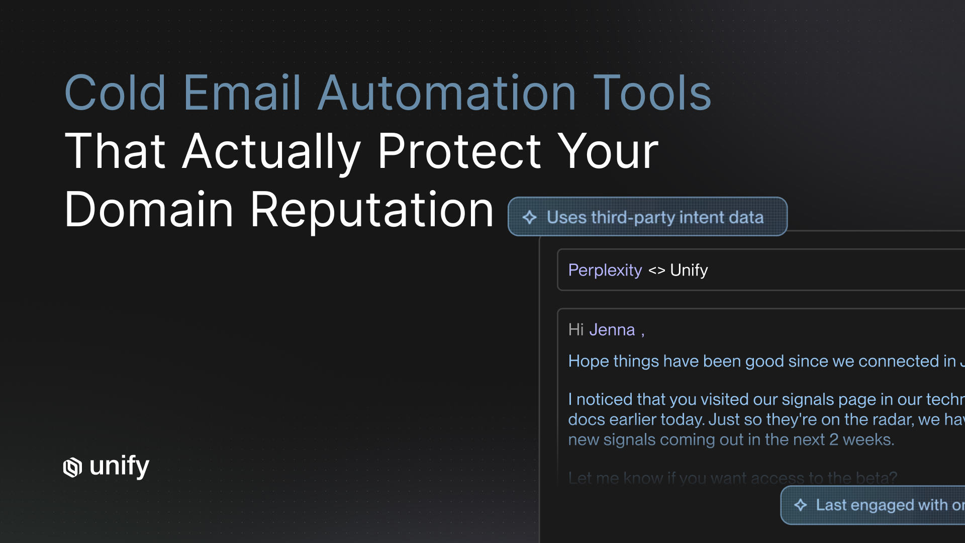 Cold email automation tools that actually protect your domain reputation - Unify platform showing personalized outreach email using third-party intent data and engagement signals