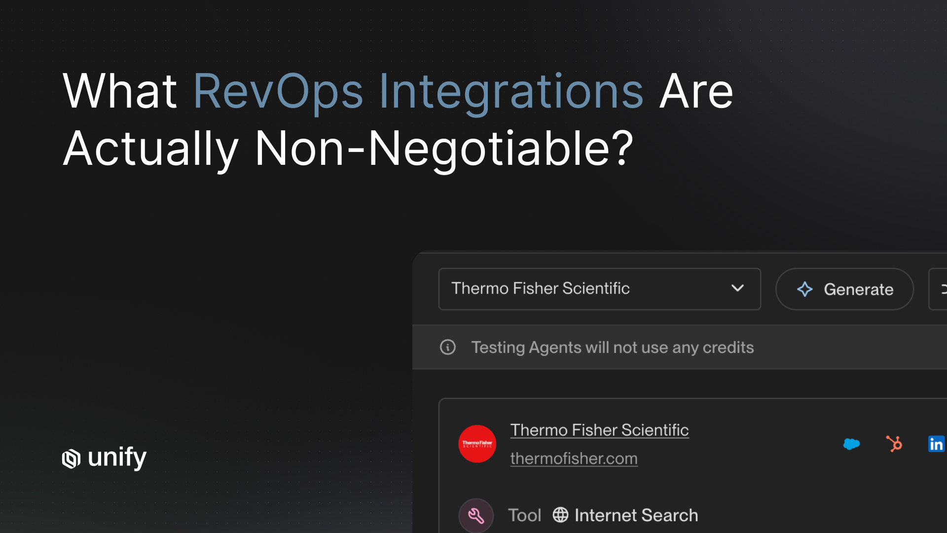What RevOps integrations are actually non-negotiable - Unify platform showing AI agent generating account intelligence for Thermo Fisher Scientific with Salesforce, HubSpot, and LinkedIn integrations