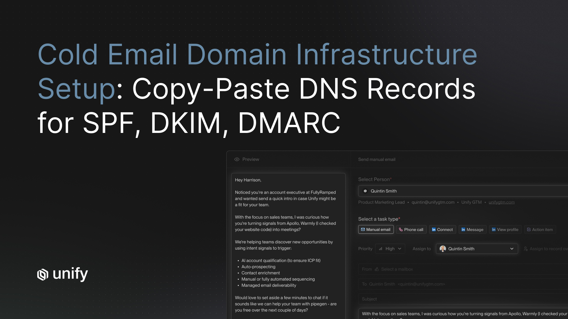 Cold email domain infrastructure setup: copy-paste DNS records for SPF, DKIM, and DMARC - Unify platform showing manual email task with intent-personalized outreach to a FullyRamped account executive using Apollo and Warmly signals