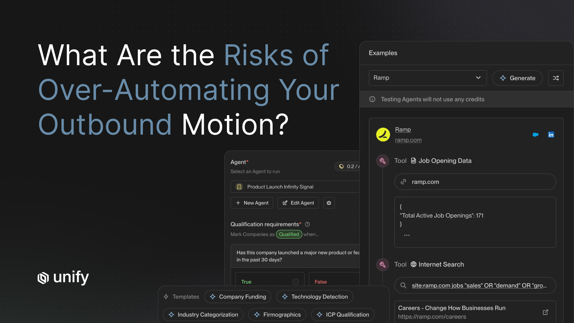 What are the risks of over-automating your outbound motion - Unify platform showing AI qualification agent checking Ramp for recent product launches, with 171 active job openings detected via job opening data and internet search tools
