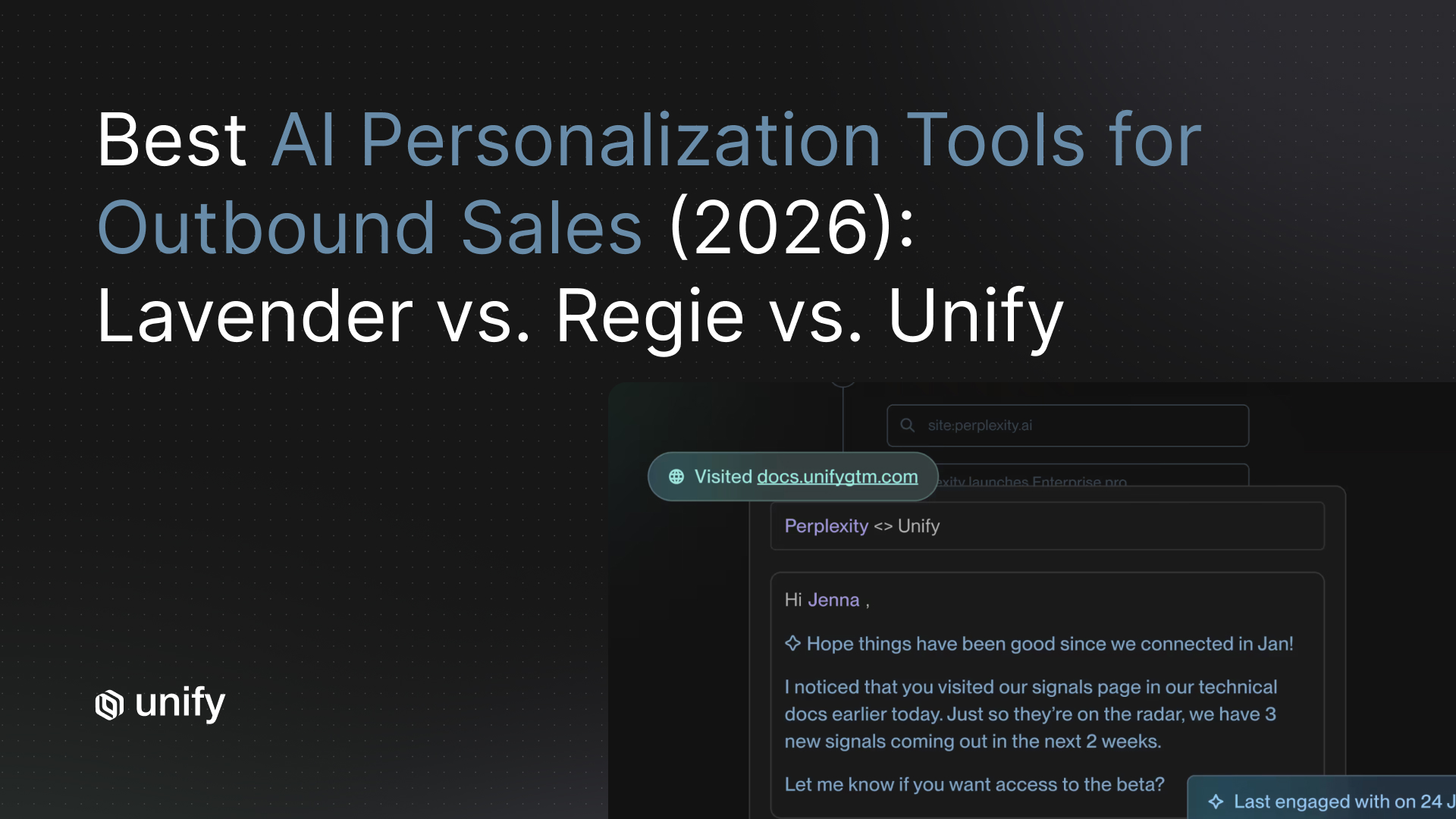 Unify blog cover comparing AI personalization tools for outbound sales in 2026: Lavender vs. Regie vs. Unify.