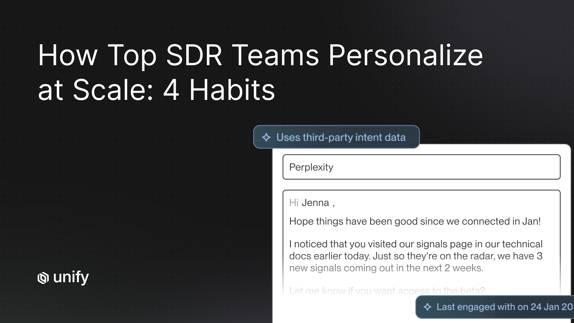Unify AI Smart Snippets generating personalized Perplexity outreach email using third-party intent data and last engagement timestamp for SDR personalization at scale