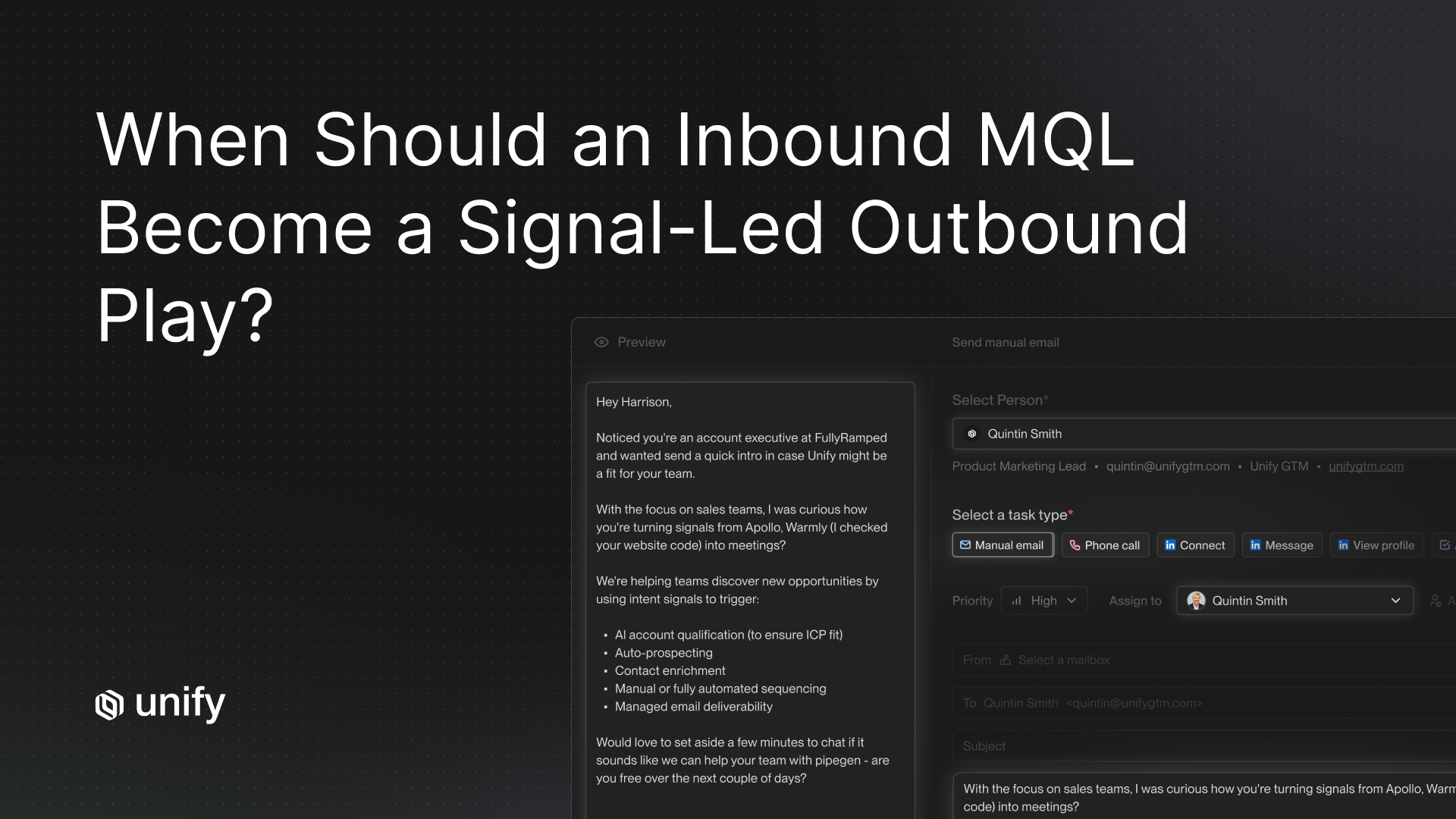 When an inbound MQL becomes a signal-led outbound Play, shown with a Unify manual email task assigned to a rep with priority and intent context.
