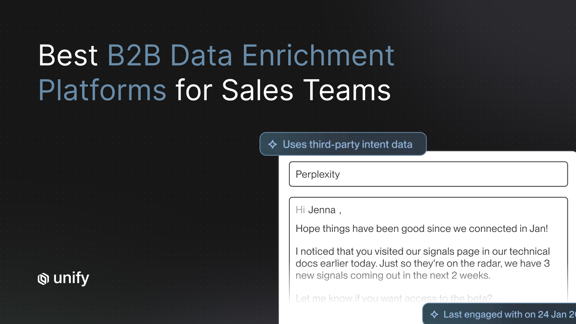 Unify "Best B2B Data Enrichment Platforms for Sales Teams" hero — signal-personalized outreach email built from third-party intent data