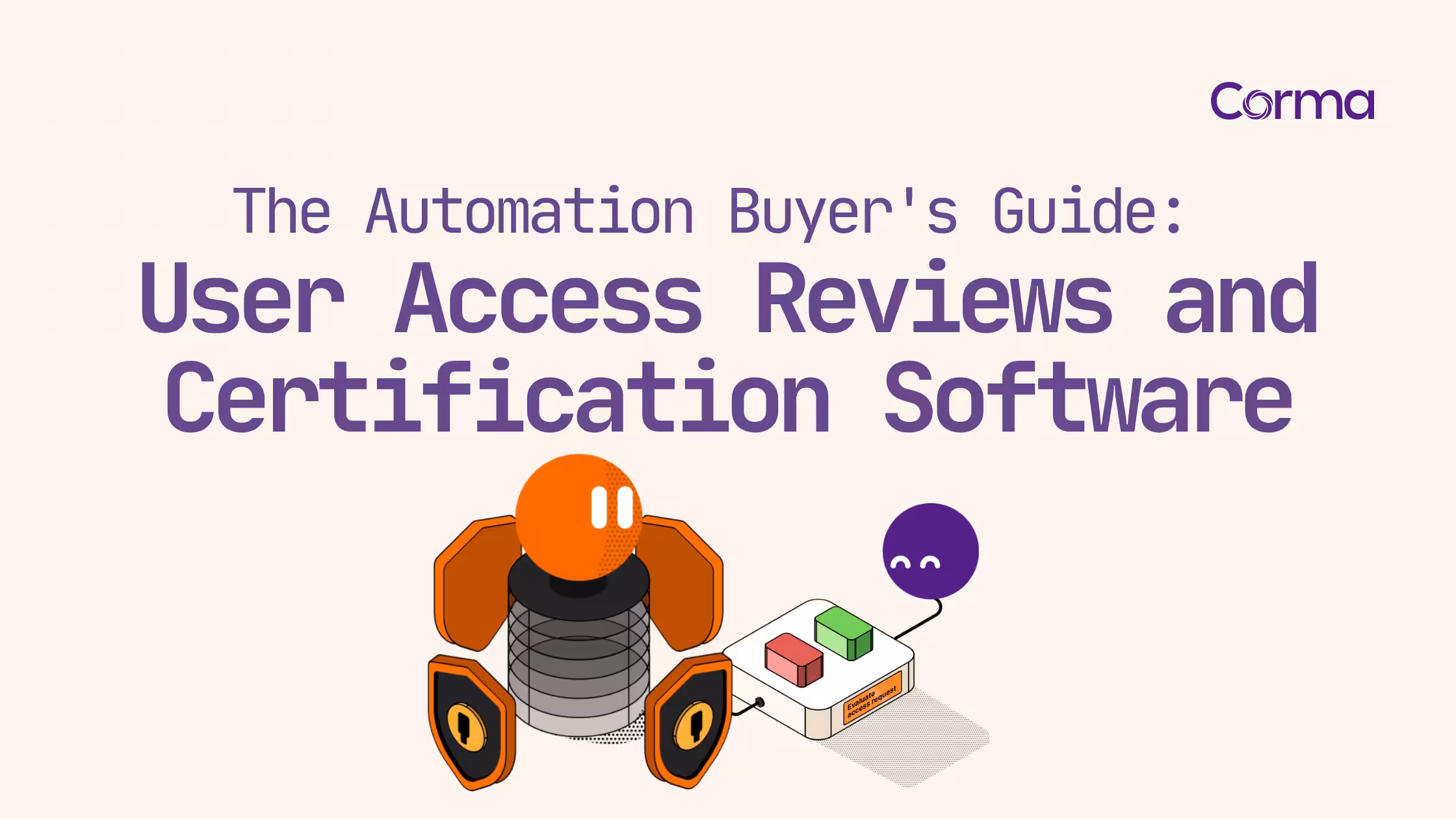 User Access Reviews and Certification Software