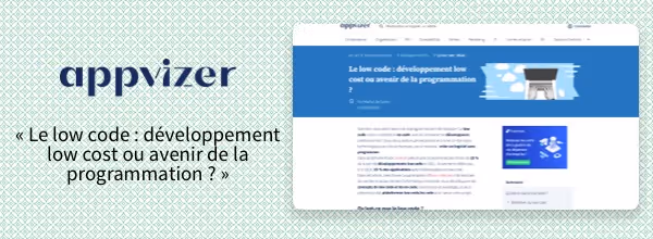 Dossier Appvizer - le low-code : développement low cost ou avenir de la programmation ?