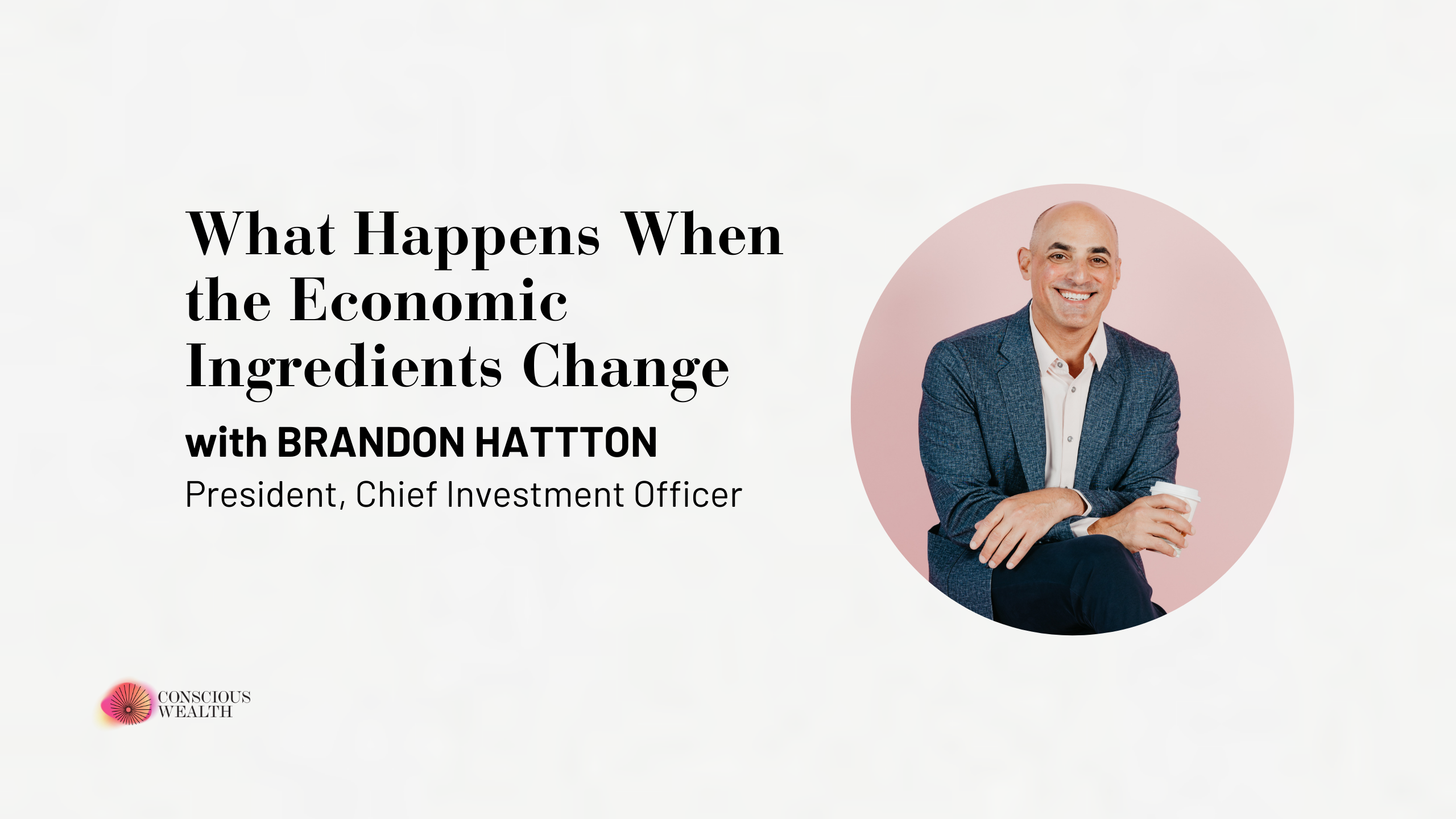 What Happens When The Economic Ingredients Change