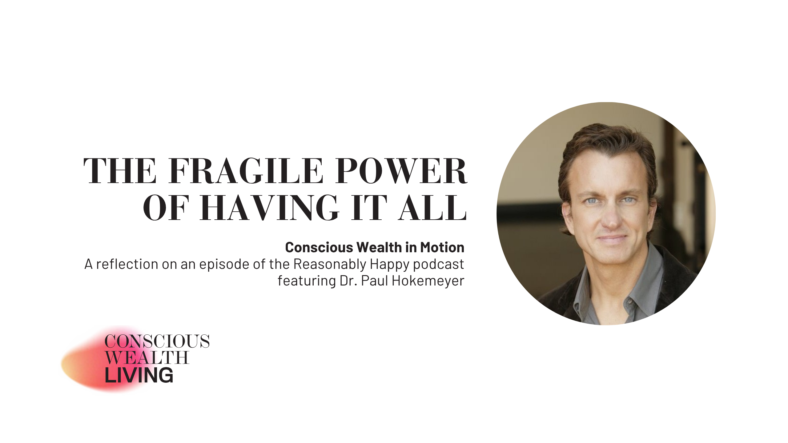 The Fragile Power of Having It All