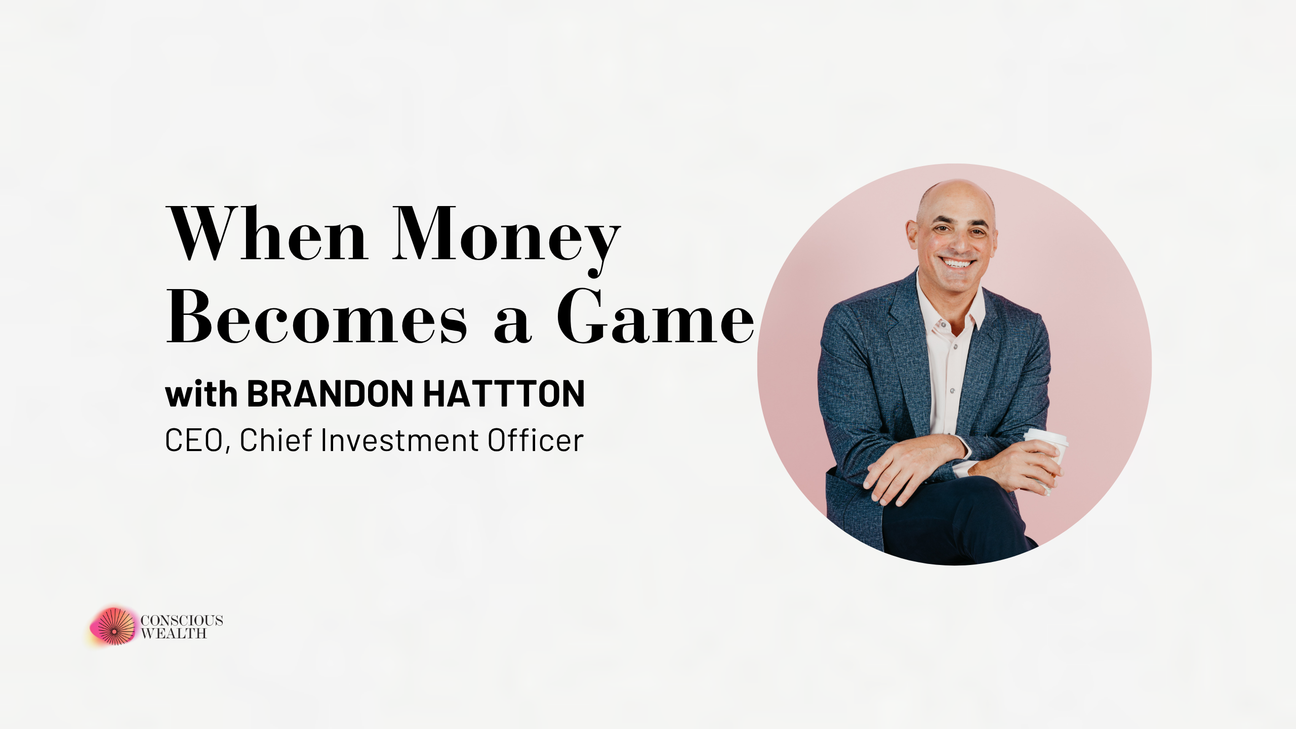 When Money Becomes a Game