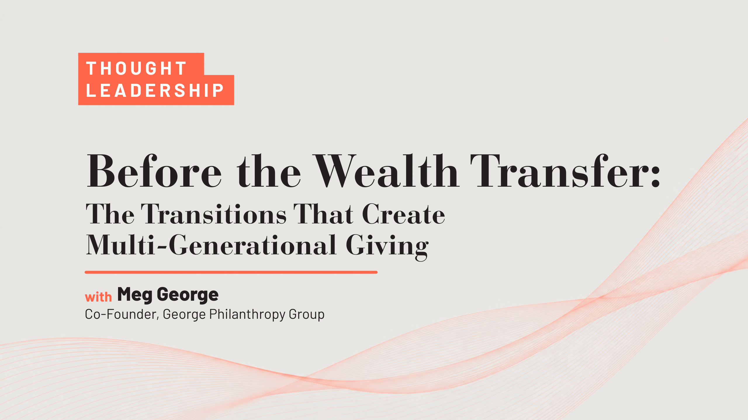 Before the Wealth Transfer