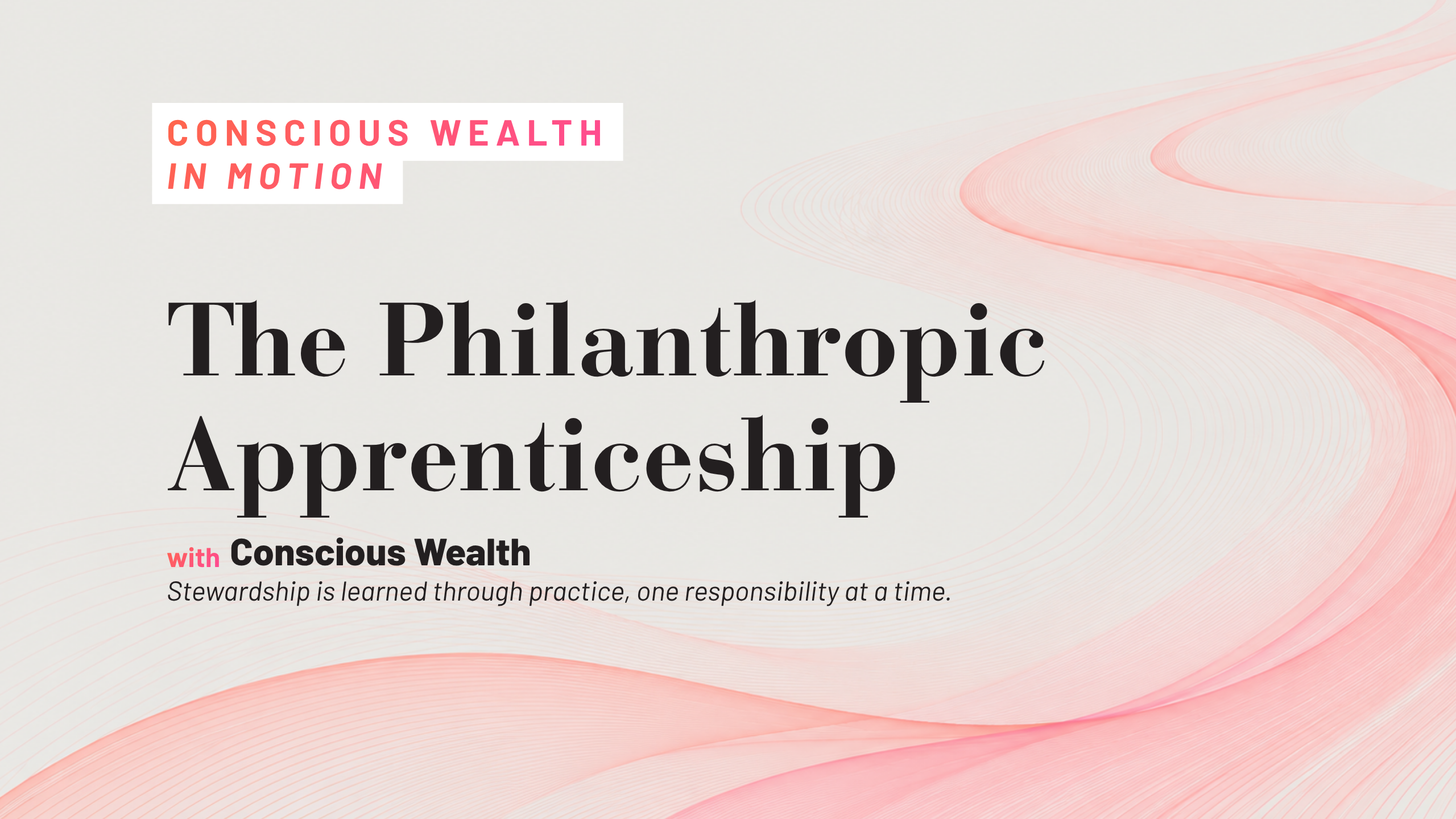 The Philanthropic Apprenticeship