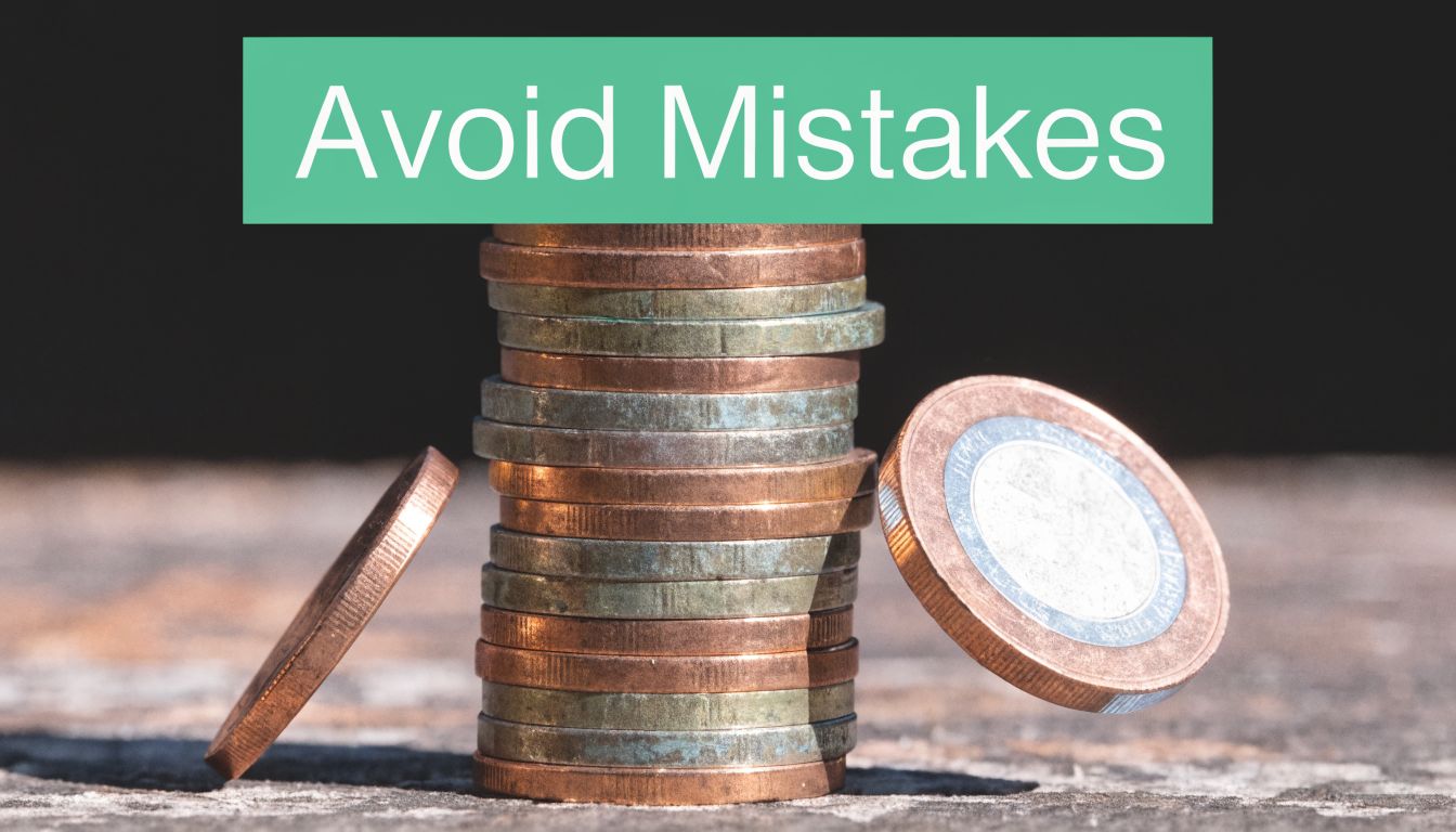 A stack of various metal coins with text overlay reading Avoid Mistakes on a blurred background