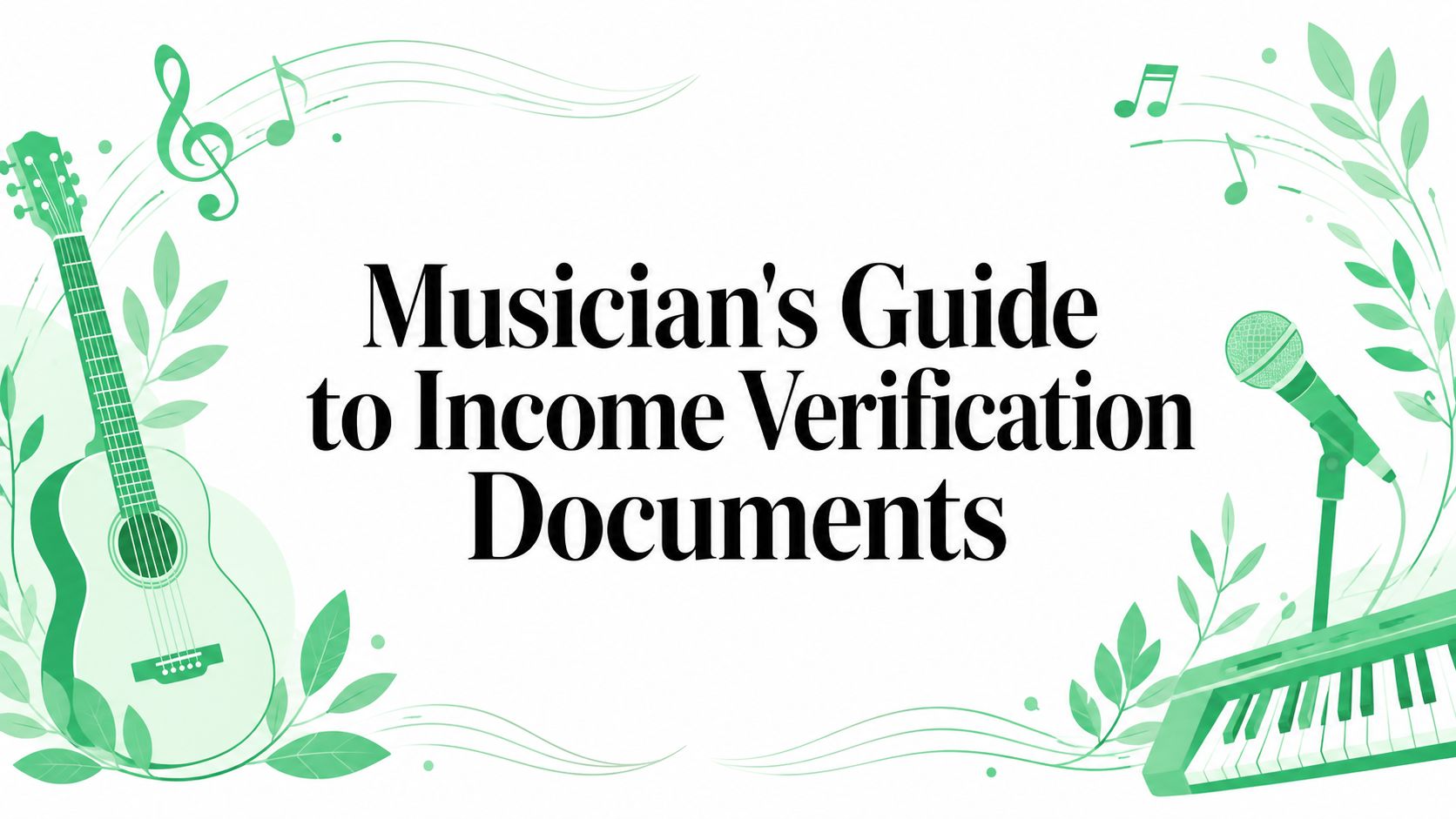 Musician's Guide to Income Verification Documents