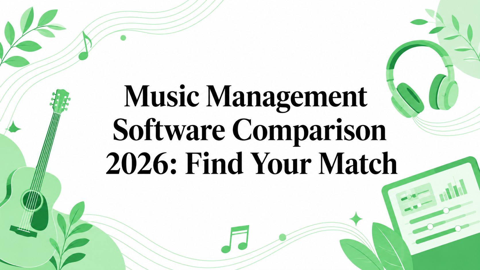 Music Management Software Comparison 2026: Find Your Match