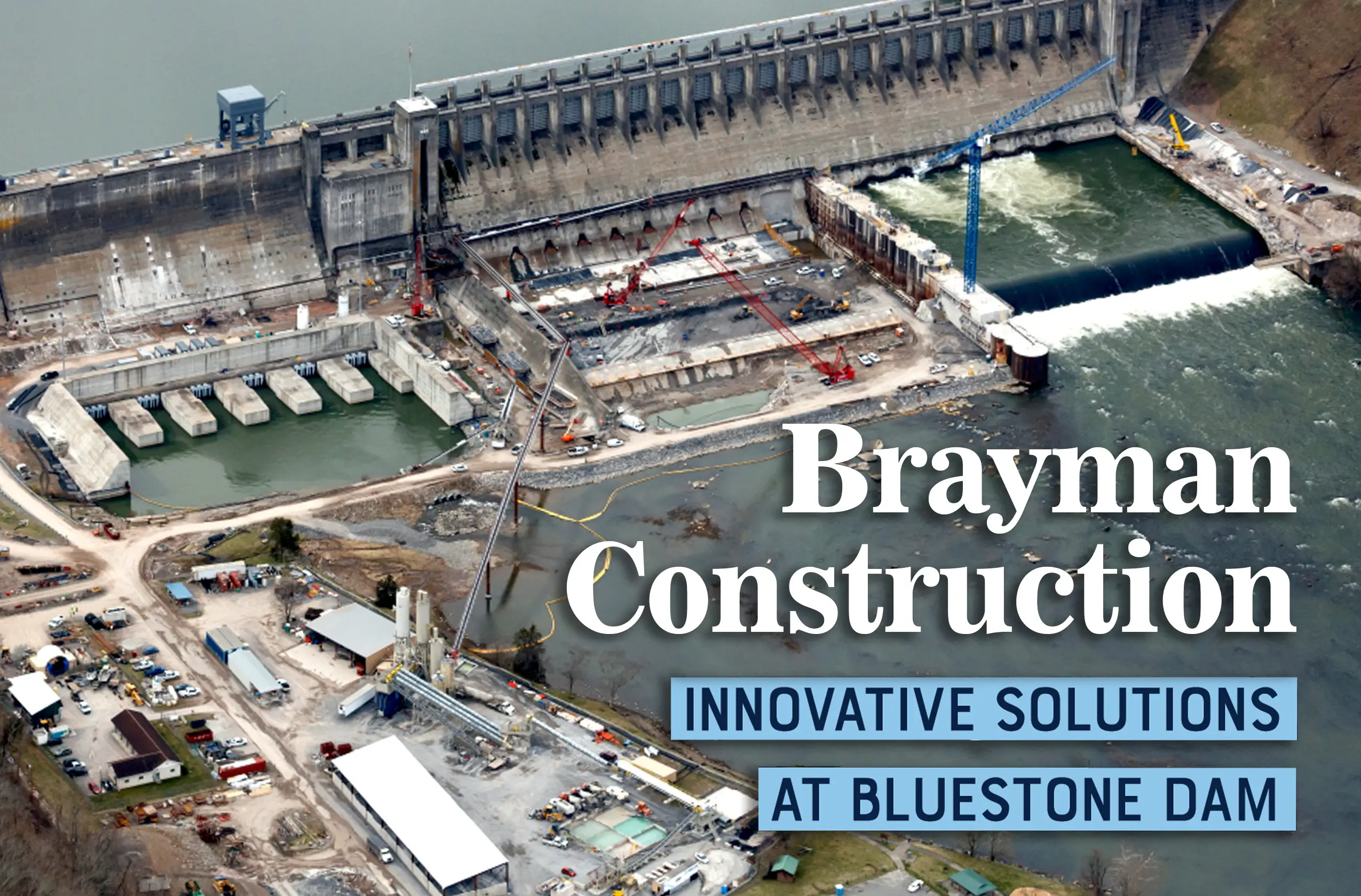 Brayman's Work At The Bluestone Dam Featured As The Cover Story in the July Issue of ADSC Foundation Drilling Magazine