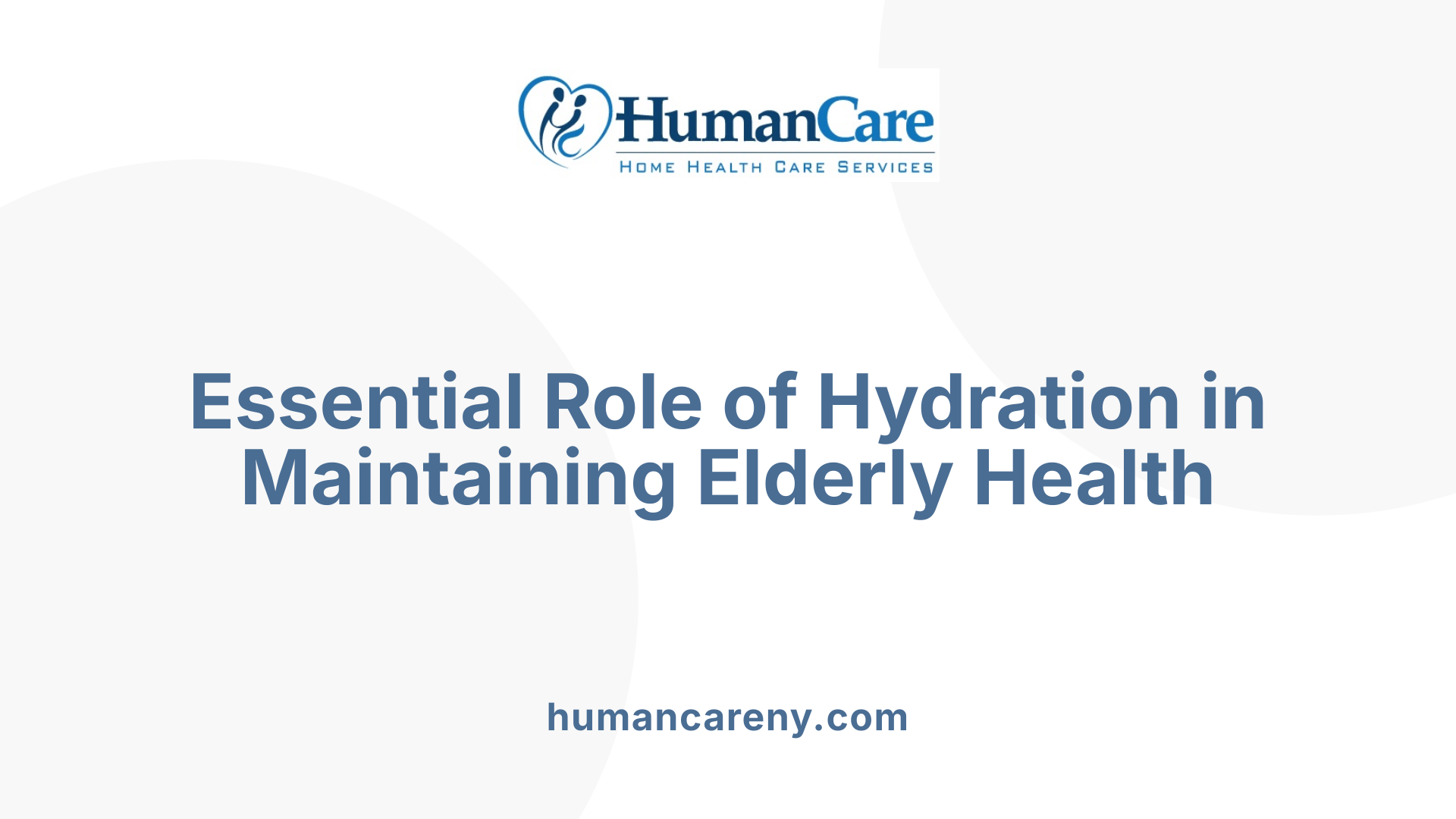 Essential Role of Hydration in Maintaining Elderly Health