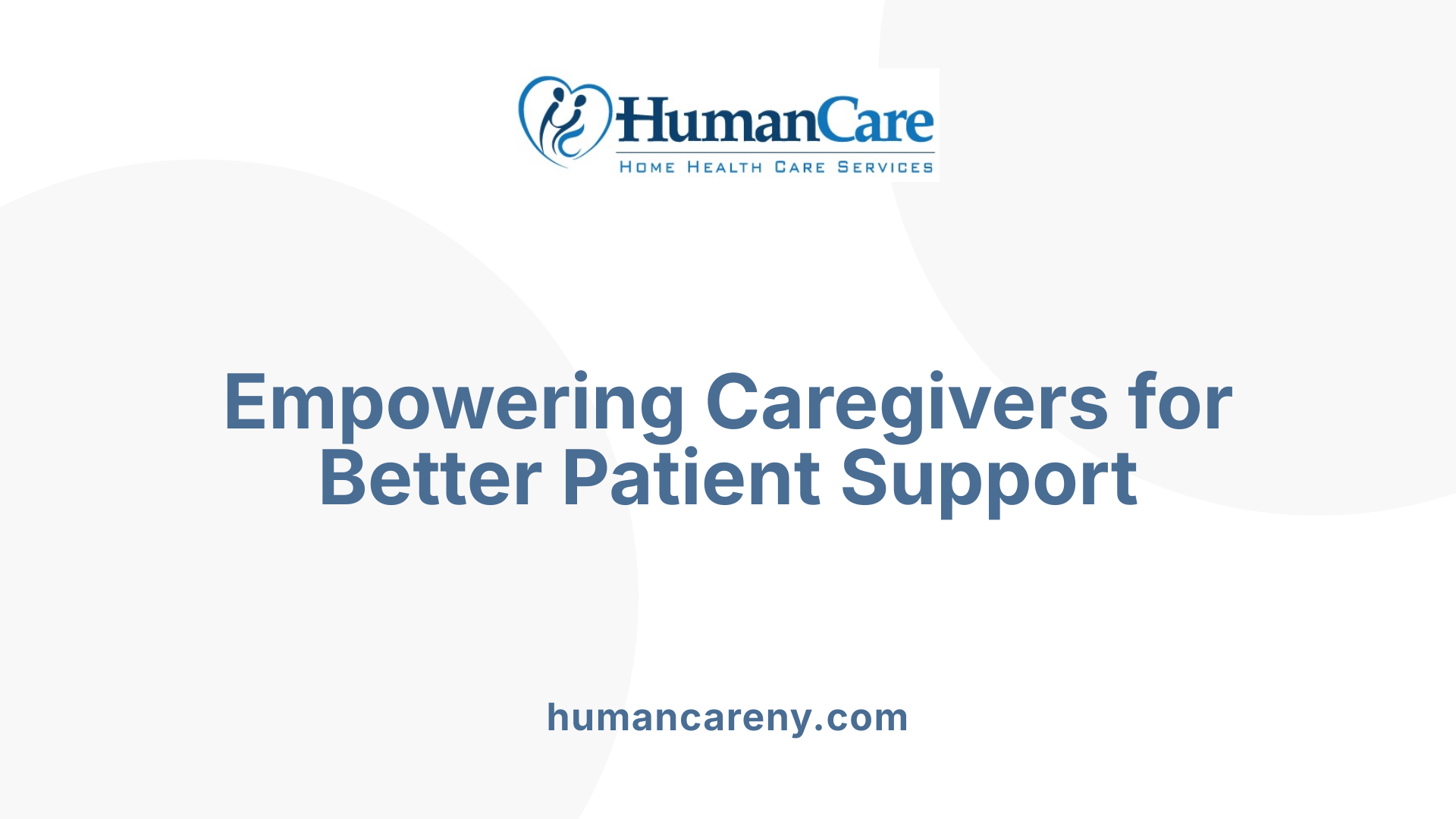 Empowering Caregivers for Better Patient Support