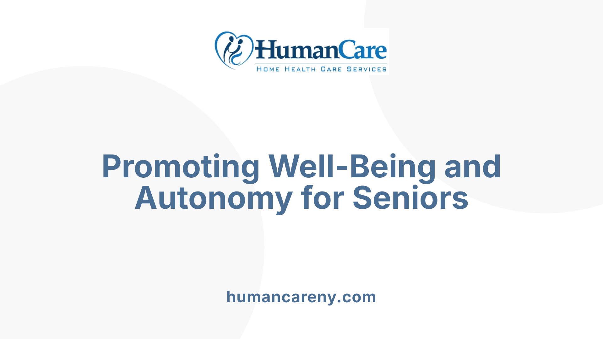 Promoting Well-Being and Autonomy for Seniors