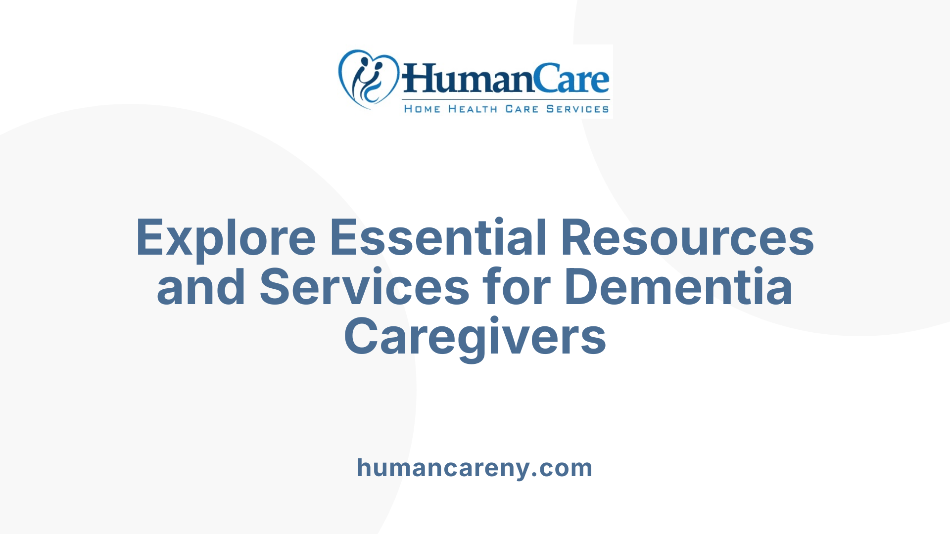 Explore Essential Resources and Services for Dementia Caregivers