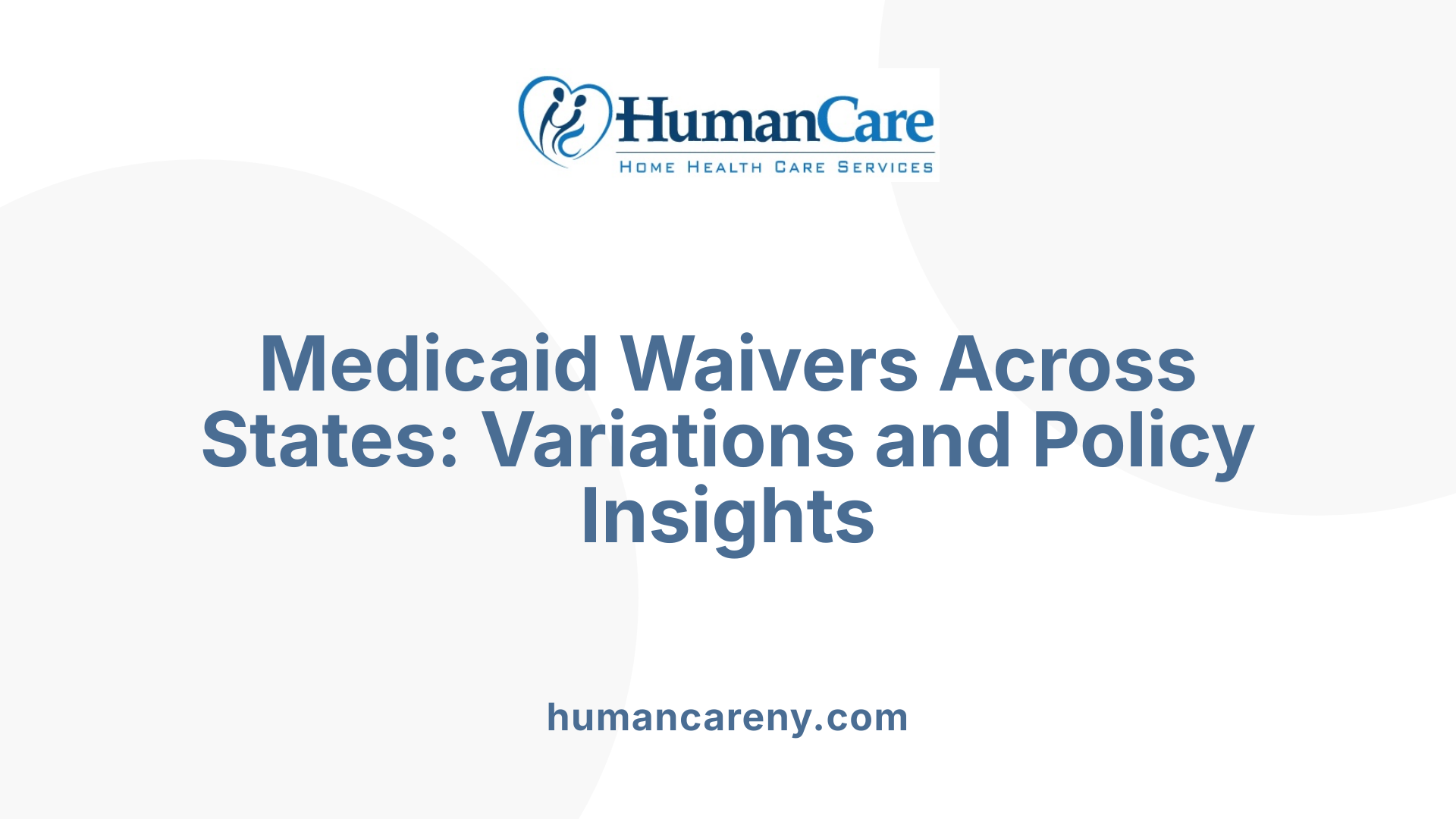 Medicaid Waivers Across States: Variations and Policy Insights