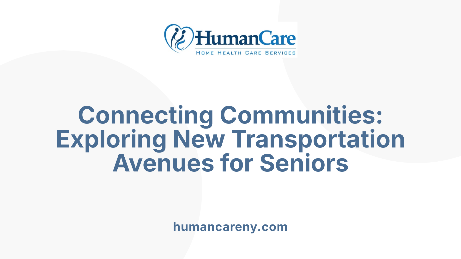 Connecting Communities: Exploring New Transportation Avenues for Seniors