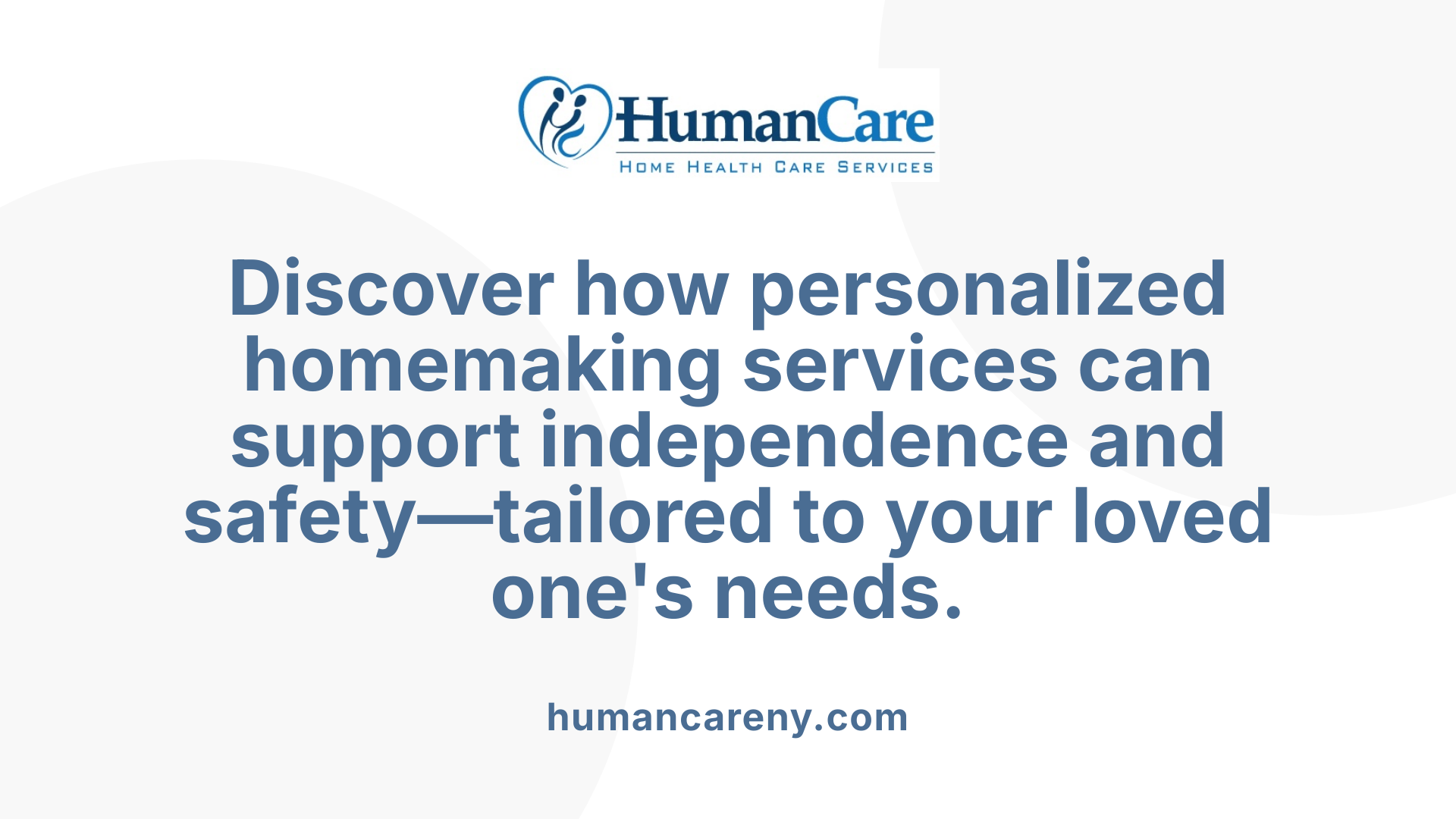 Discover how personalized homemaking services can support independence and safety—tailored to your loved one's needs.