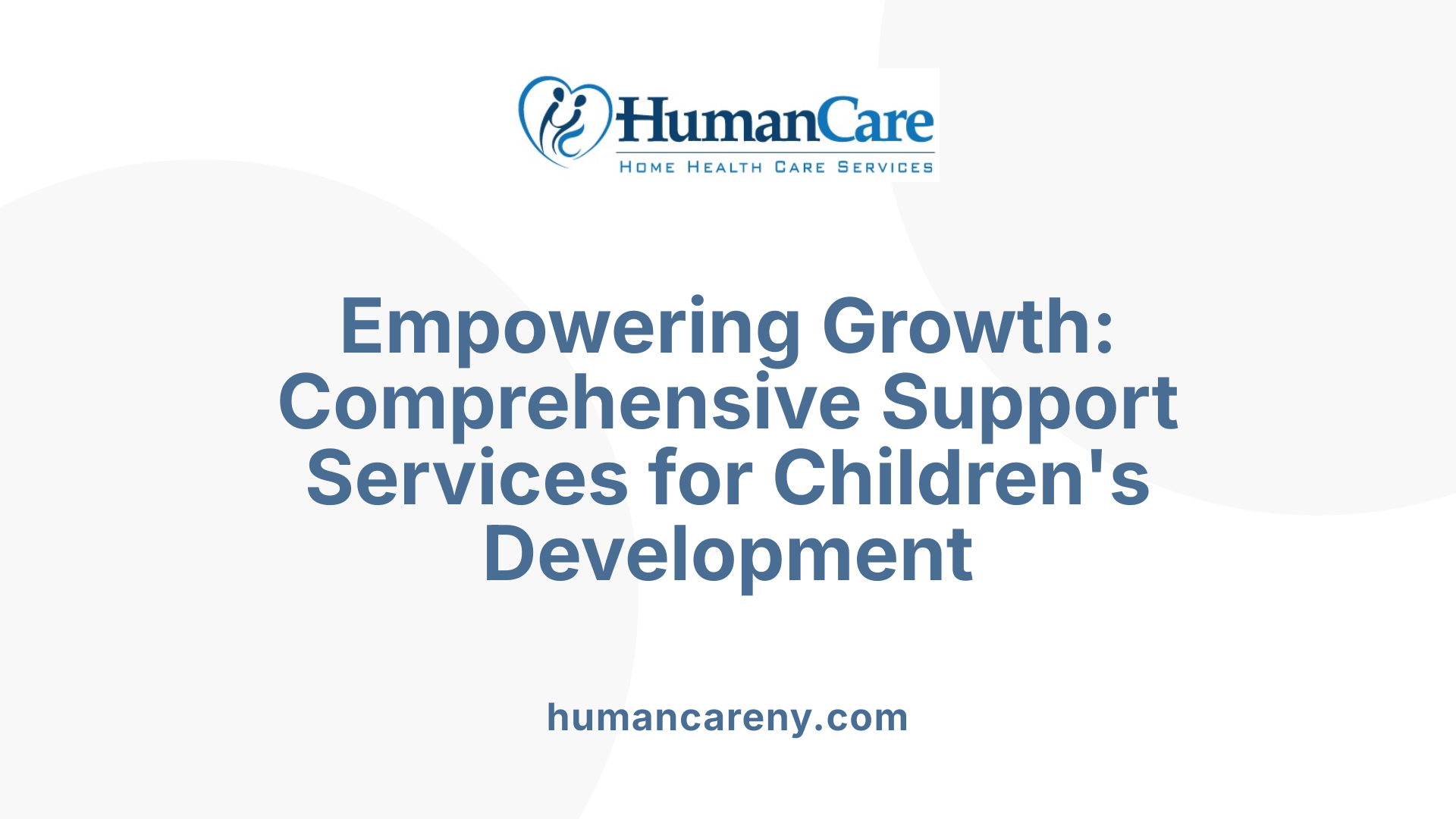 Empowering Growth: Comprehensive Support Services for Children's Development