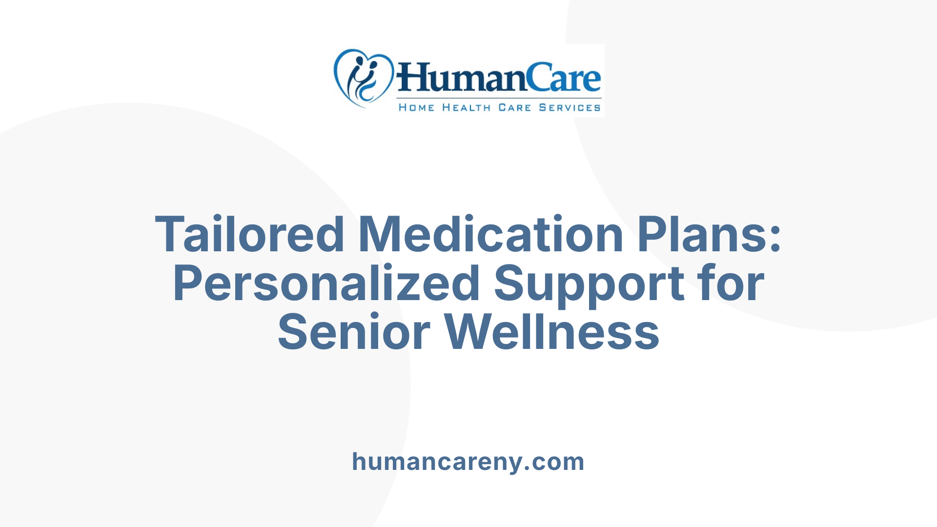Tailored Medication Plans: Personalized Support for Senior Wellness