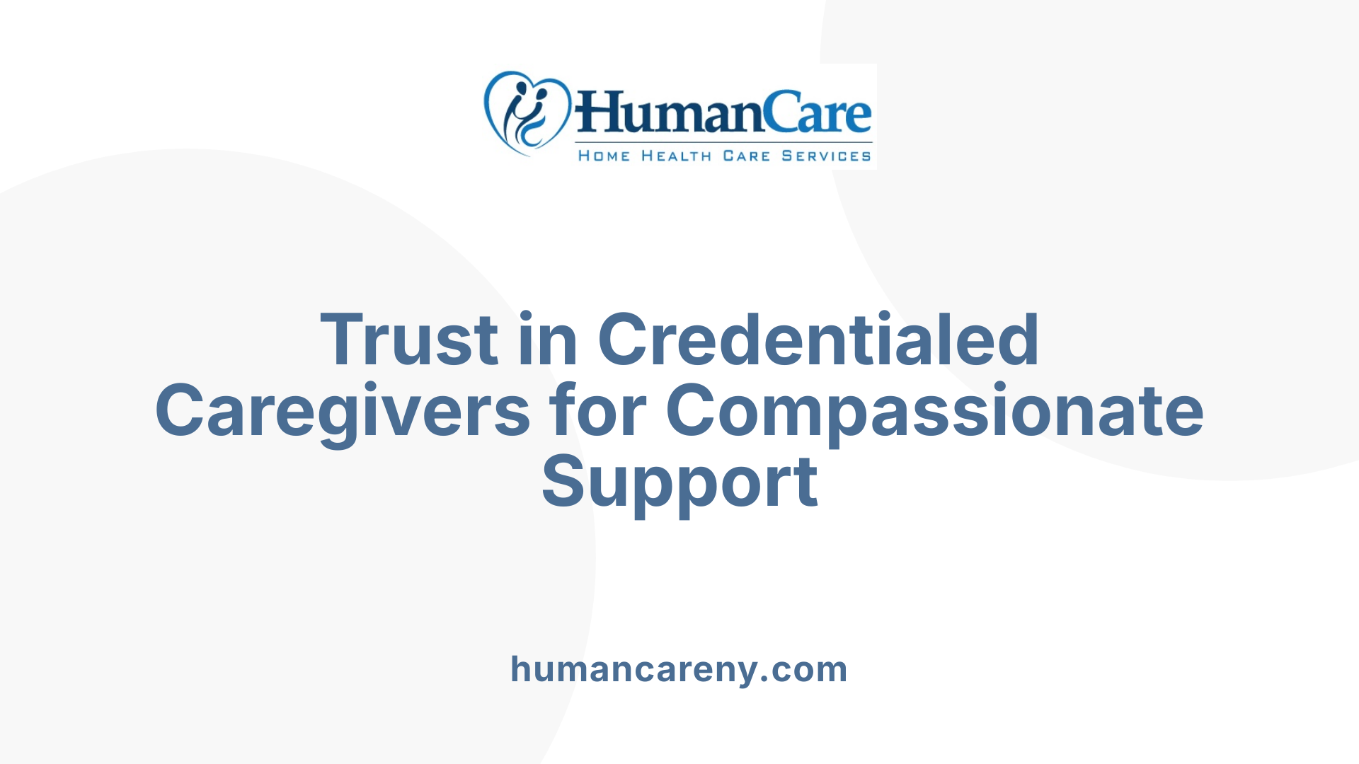 Trust in Credentialed Caregivers for Compassionate Support