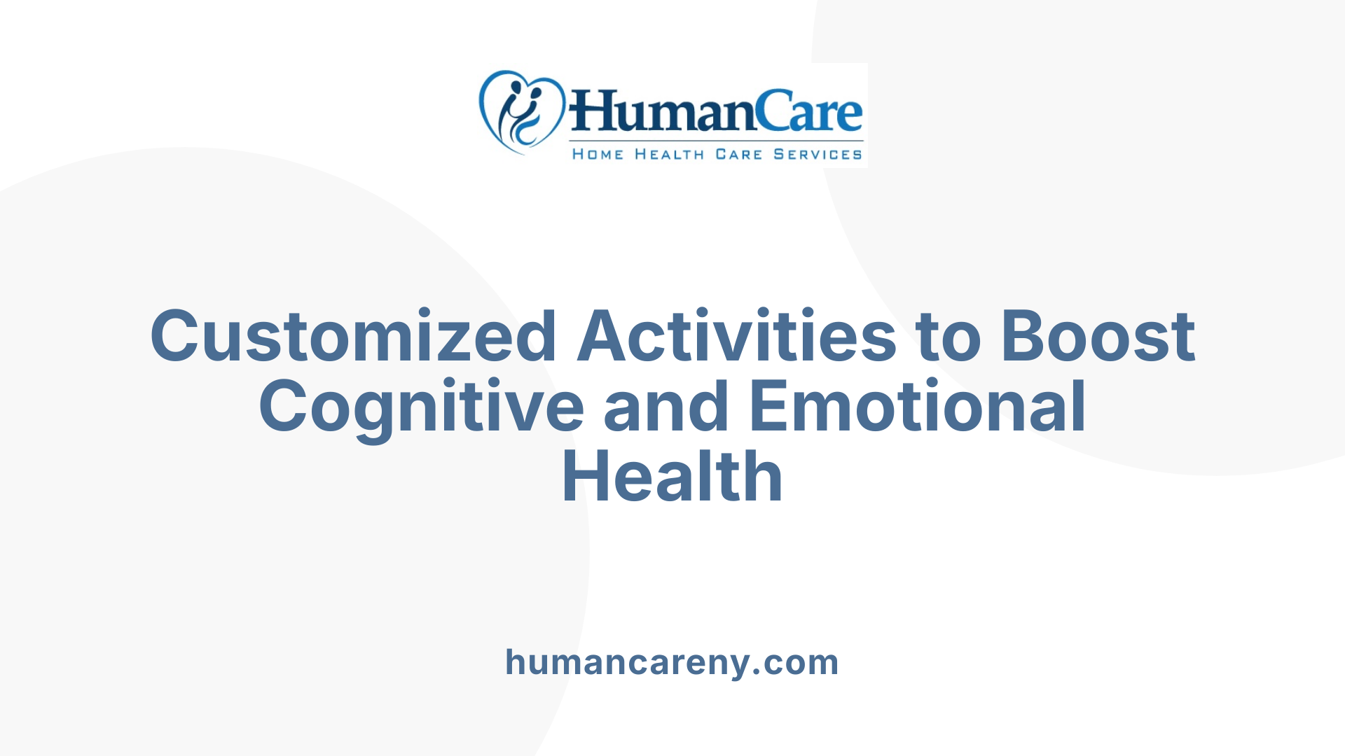 Customized Activities to Boost Cognitive and Emotional Health