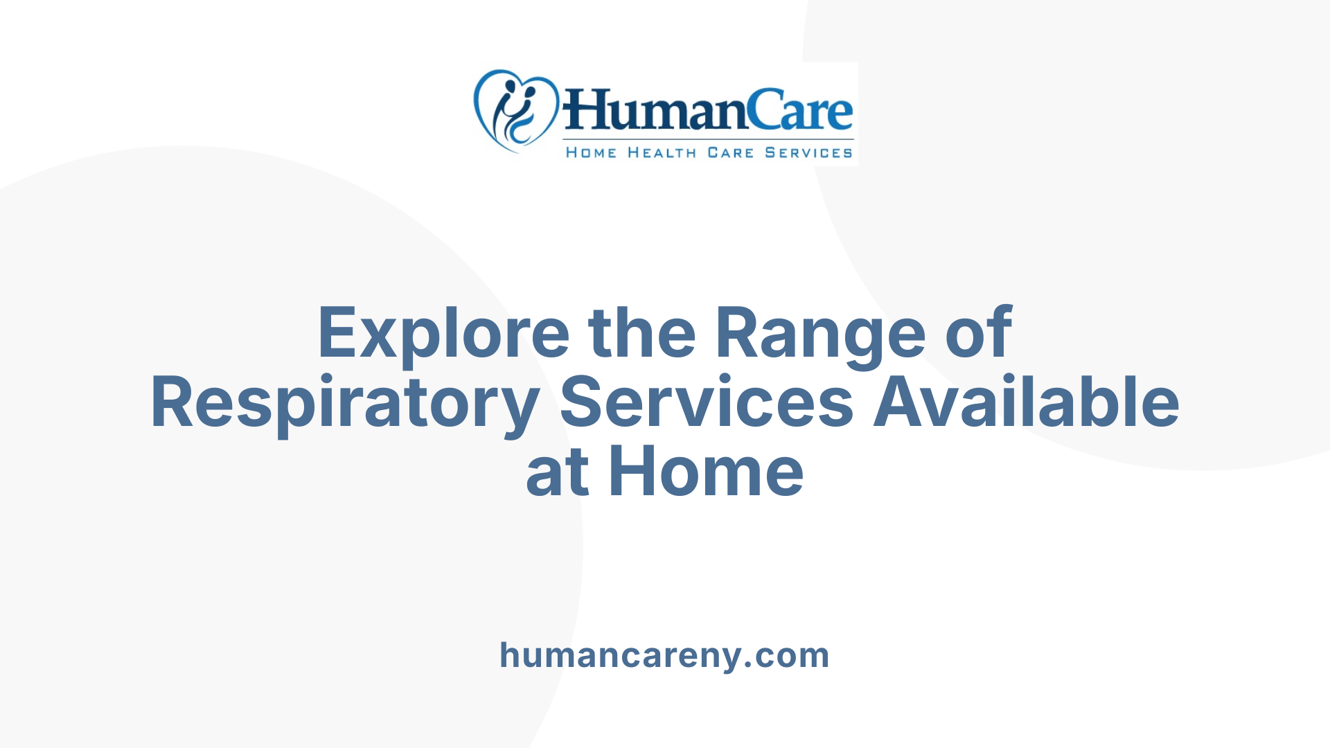 Explore the Range of Respiratory Services Available at Home