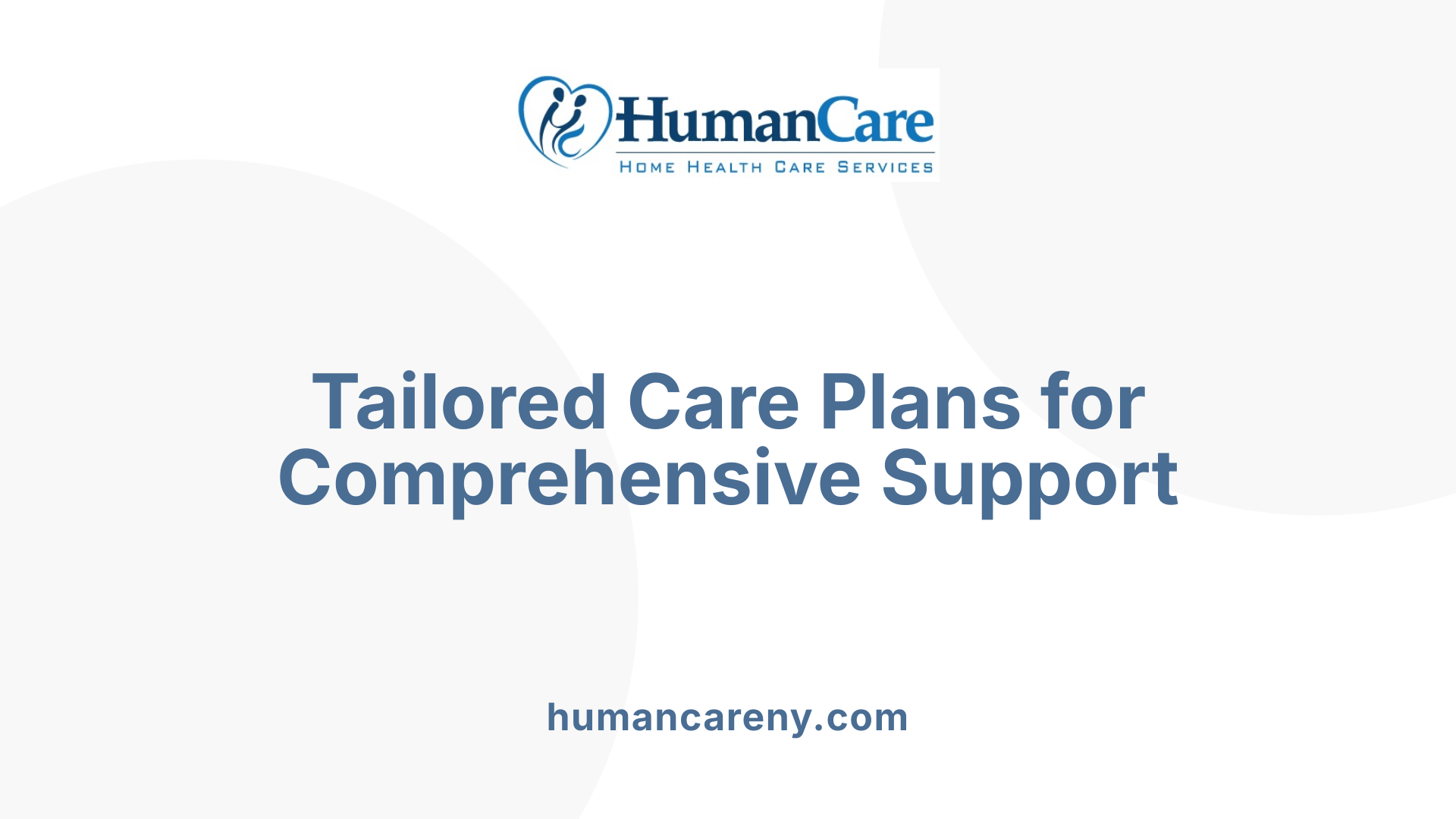 Tailored Care Plans for Comprehensive Support