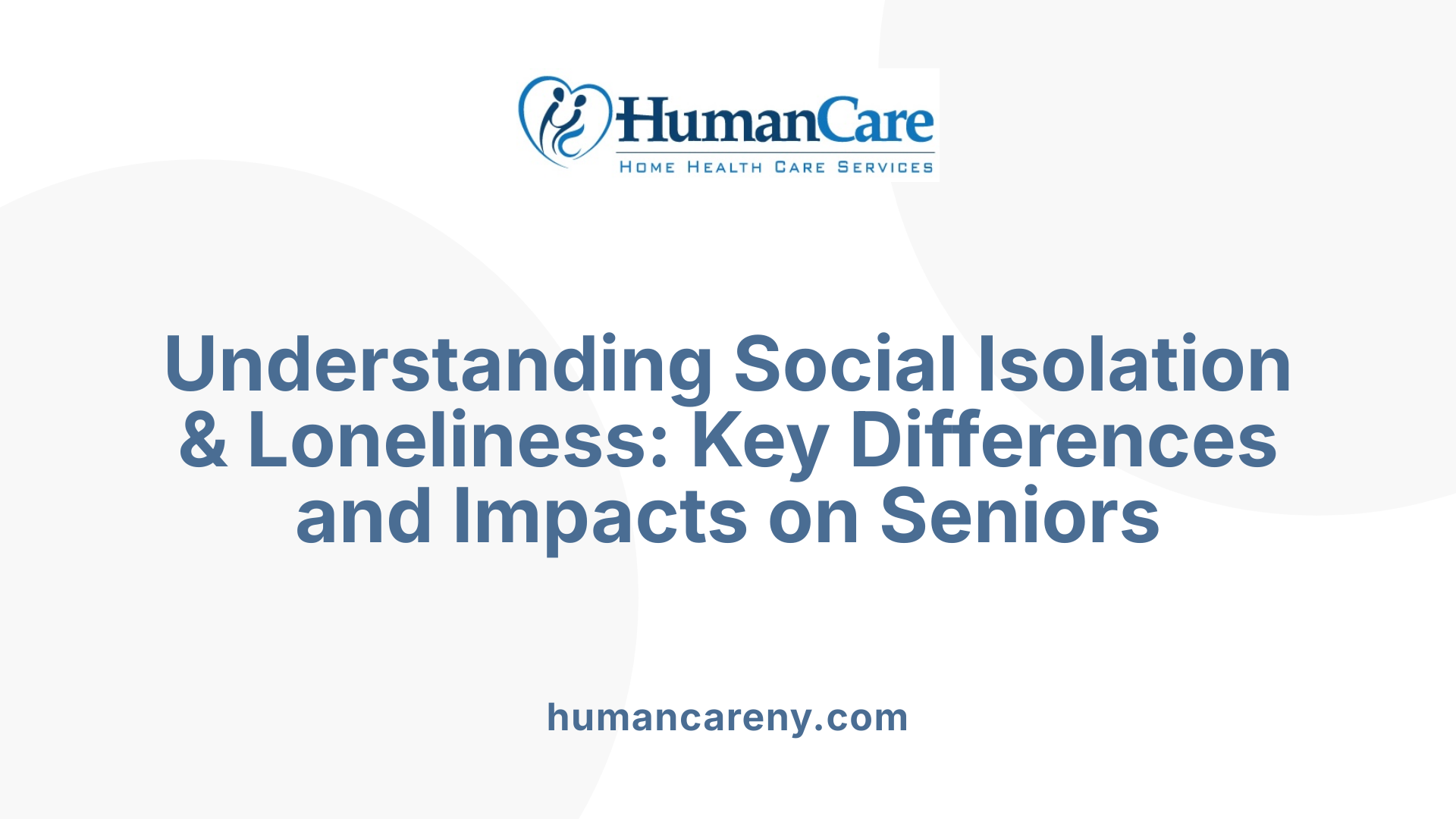 Understanding Social Isolation & Loneliness: Key Differences and Impacts on Seniors