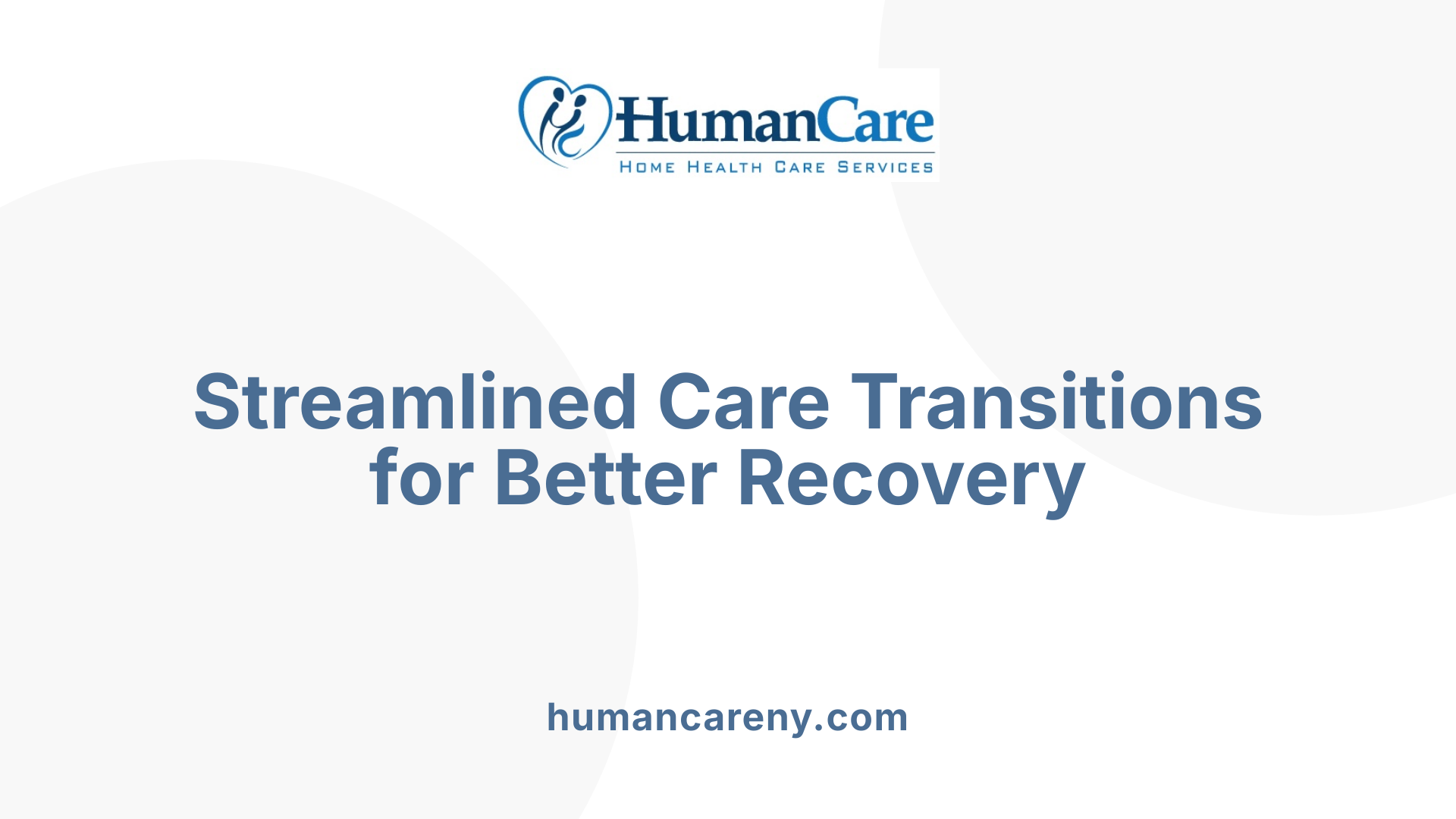 Streamlined Care Transitions for Better Recovery