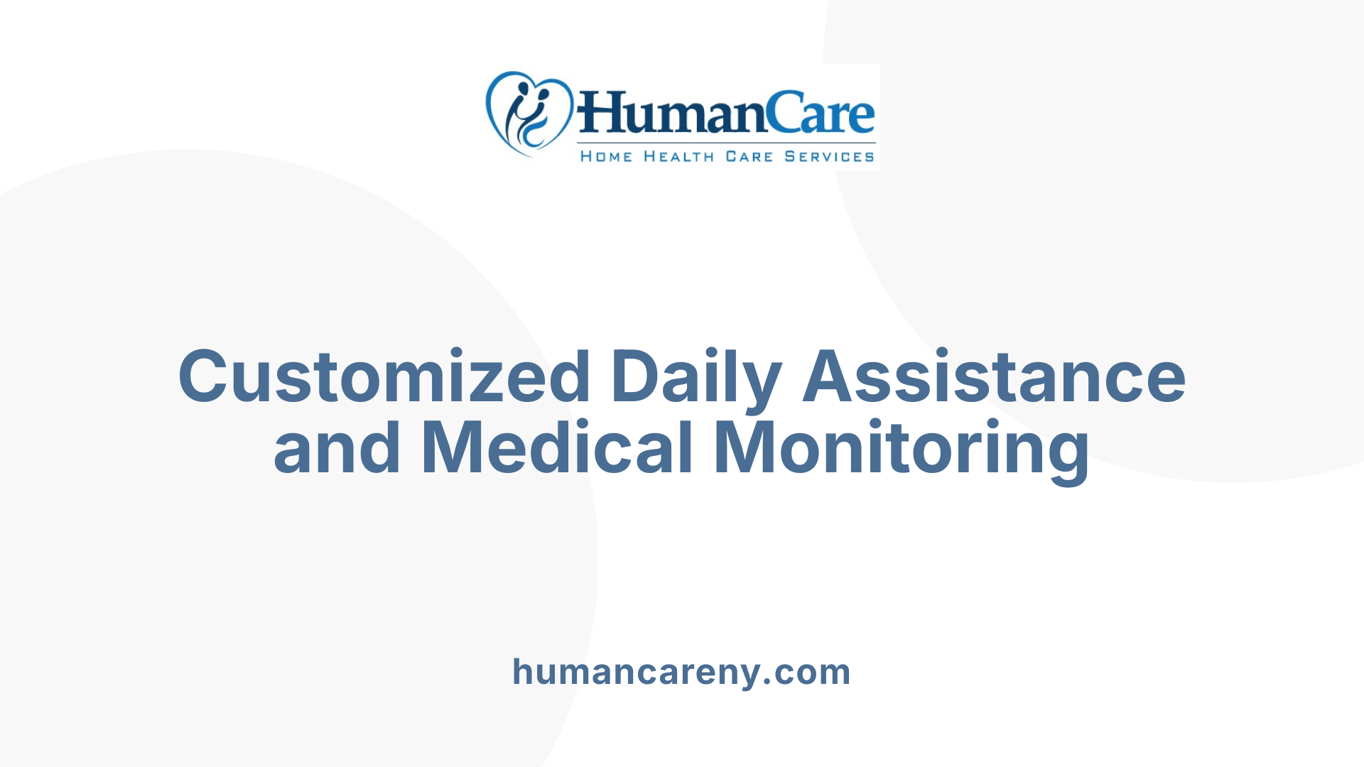 Customized Daily Assistance and Medical Monitoring