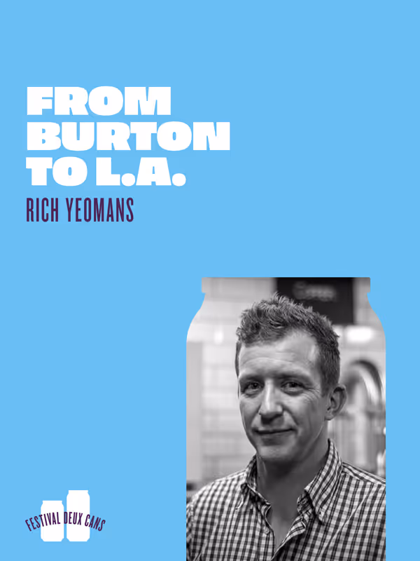 Promotional poster with a blue background displaying the text 'FROM BURTON TO L.A. RICH YEOMANS' and the Festival Deux Cans logo.