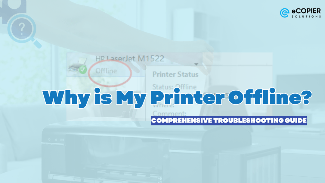 Why is My Printer Offline? Your Comprehensive Troubleshooting Guide