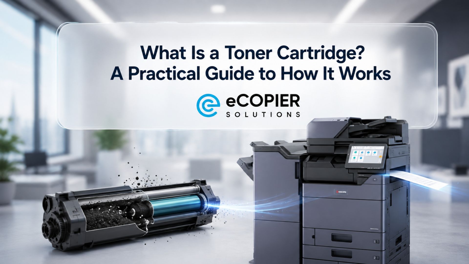 What Is a Toner Cartridge? A Beginner’s Guide to Laser Printer Toner and Parts